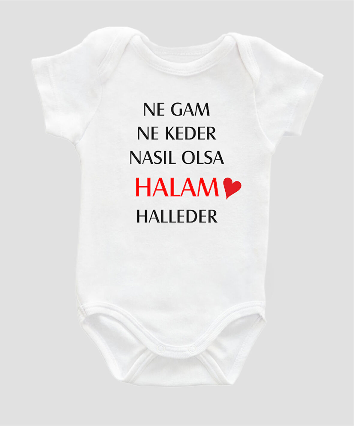 Organik %100 Pamuk Ne Gam Ne Keder Halam Halleder Baskılı Bebek Body Badi Çıtçıtlı Zıbın ZBN038