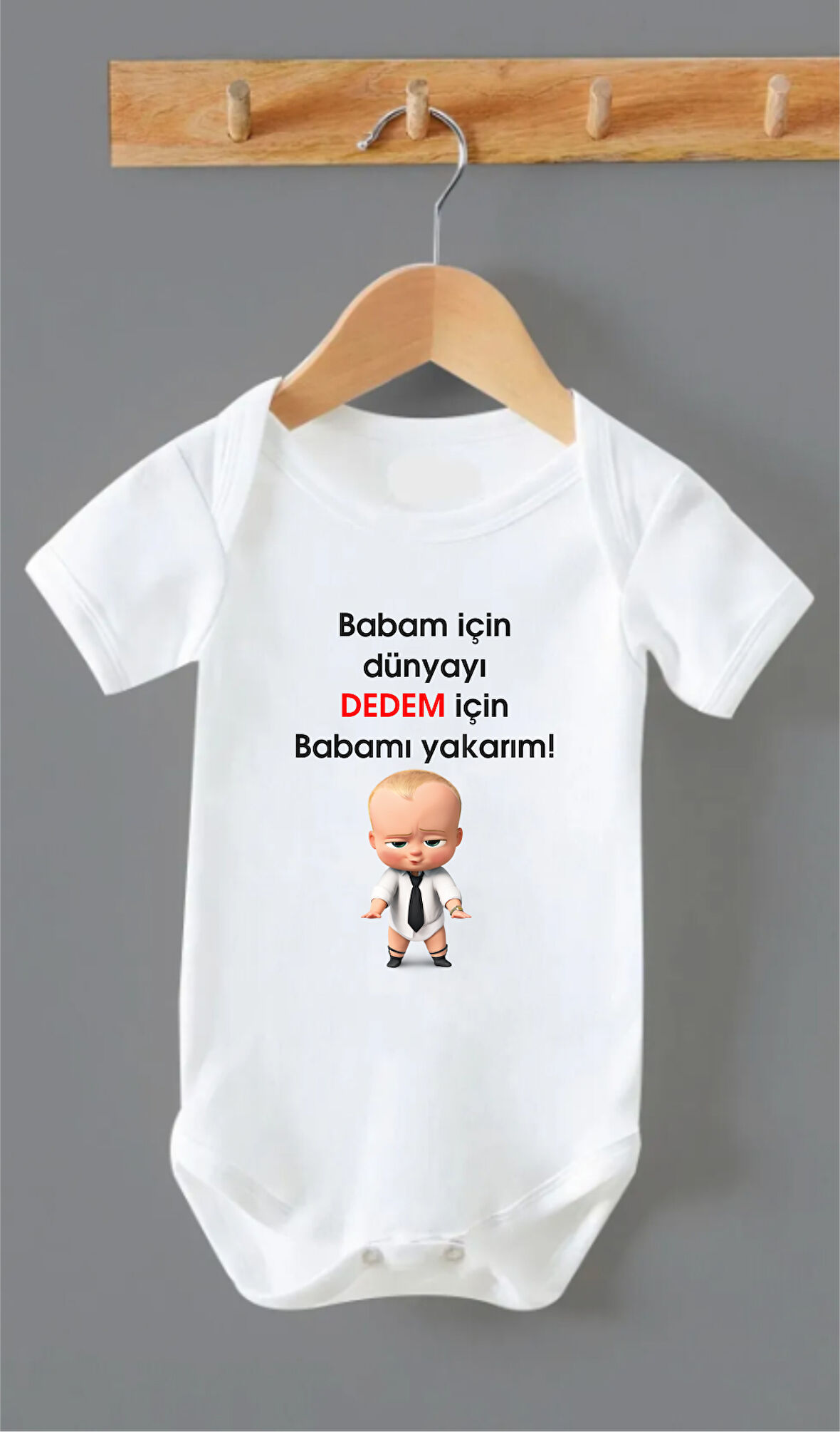 Organik %100 Pamuk Babam için Dünyayı Dedem için Babamı Yakarım Bebek Body Zıbın ZBN0146