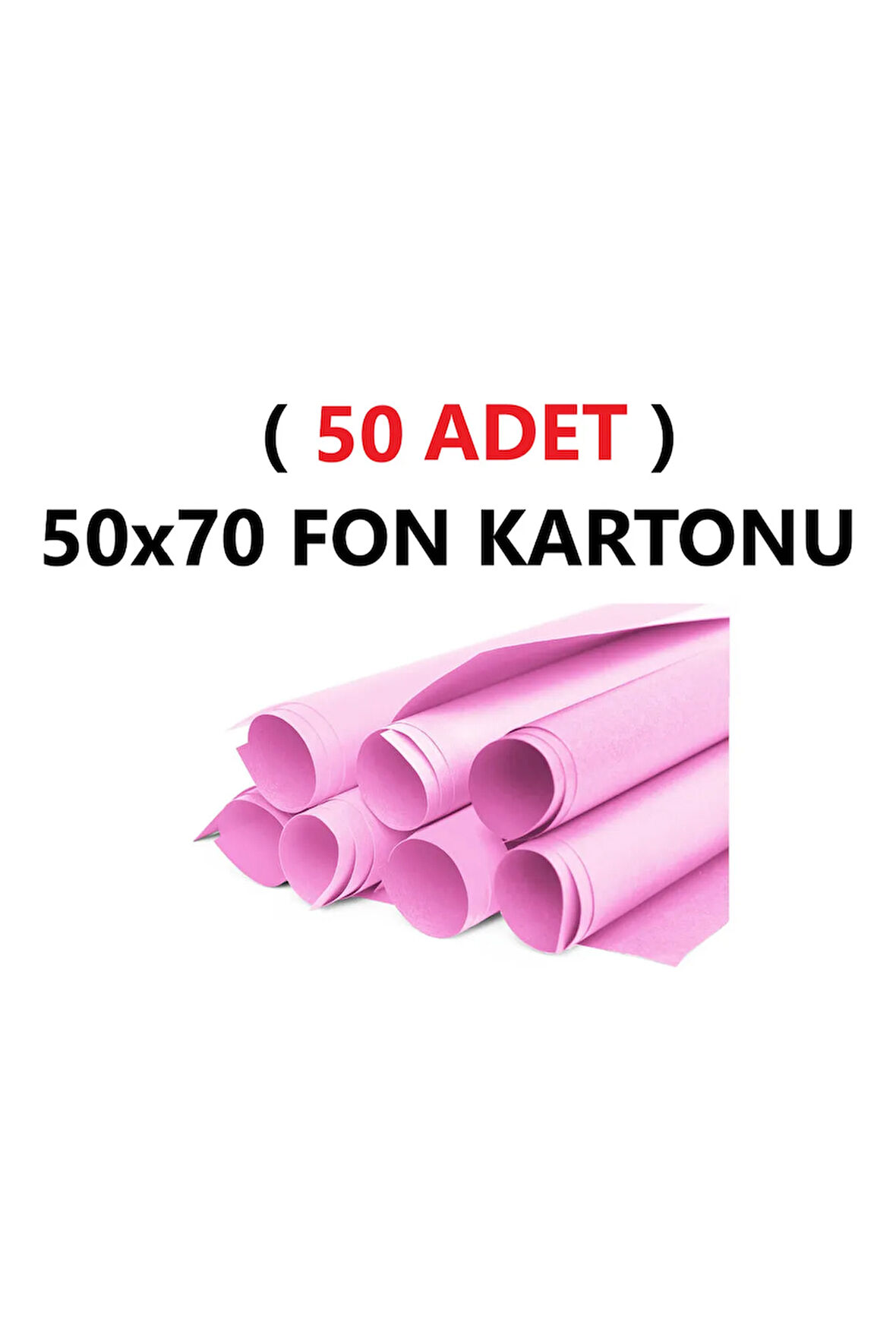 ( 50 Adet ) 50x70 Cm Pembe Renkli Fon Kartonu Rulo Canlı Renk Büyük Boy Anaokulu Kreş Okul