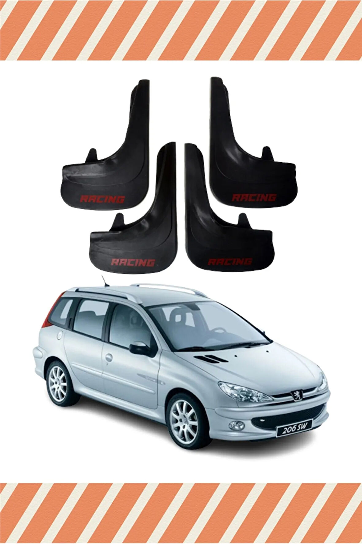 Peugeot 206 Stw tüm kasalar Racing yazılı 4’lü tozluk çamurluk paçalık kaliteli