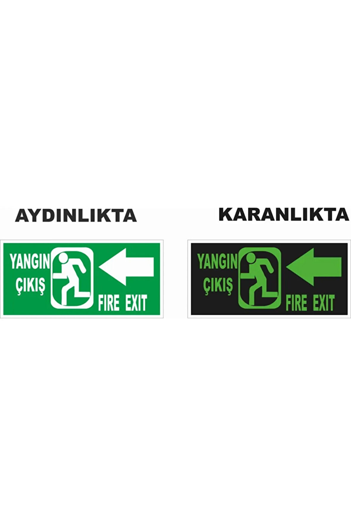 Yangın Çıkış Sol Ok Fosforlu Levha