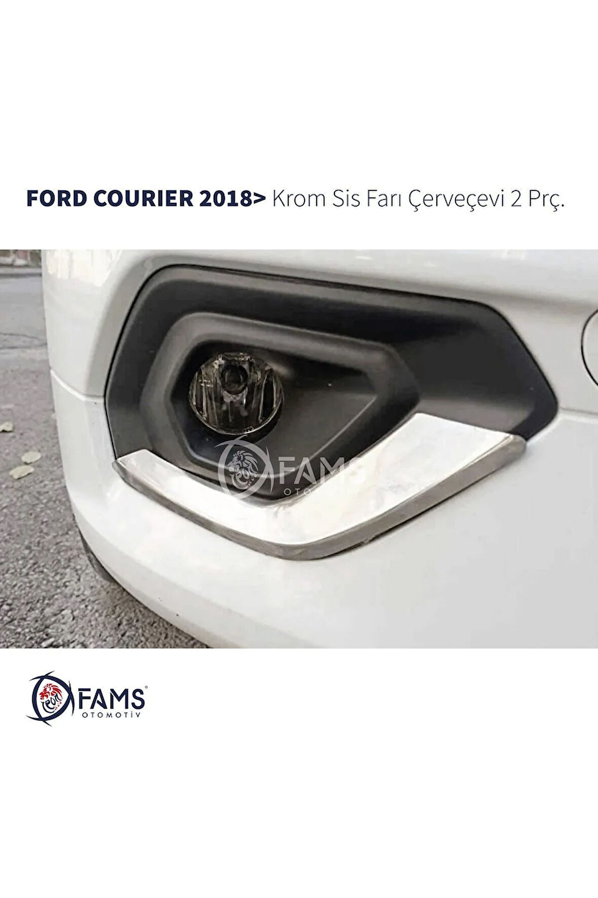 Ford Courier Krom Sis Farı Çerçevesi 2 Parça 2018-2023 Paslanmaz Çelik