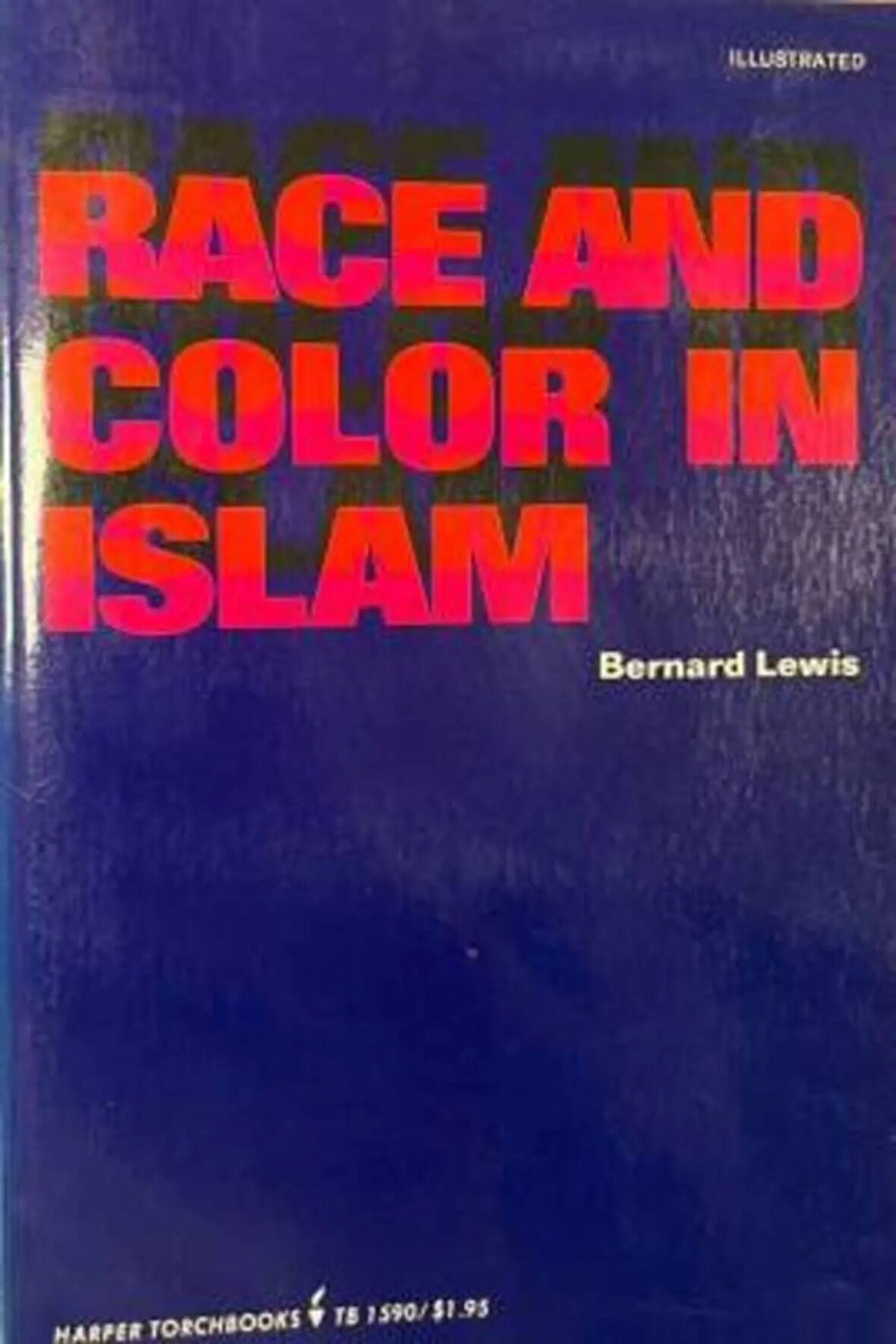 Race and Color in Islam- Bernard Lewis (İthaflı- İmzalı)