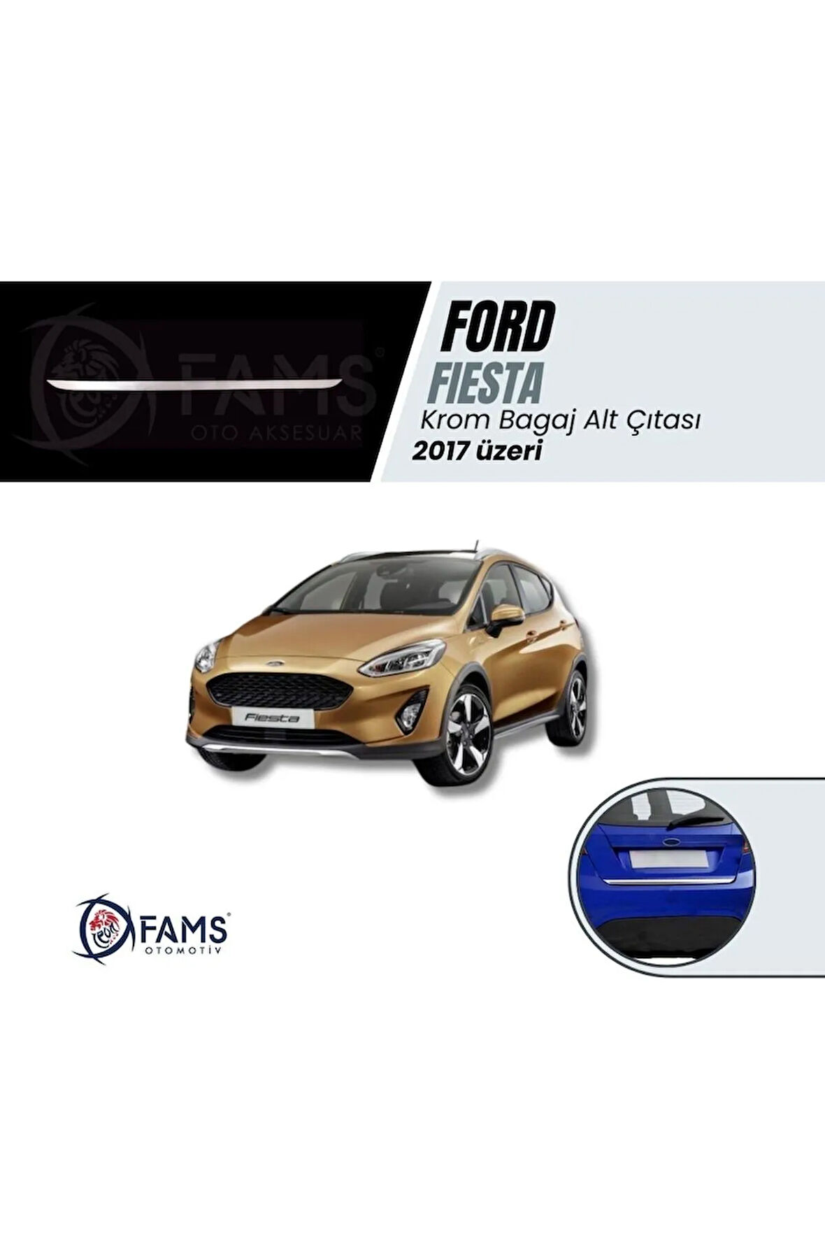 Fiesta 2017 Üzeri Krom Bagaj Alt Çıtası Paslanmaz Çelik