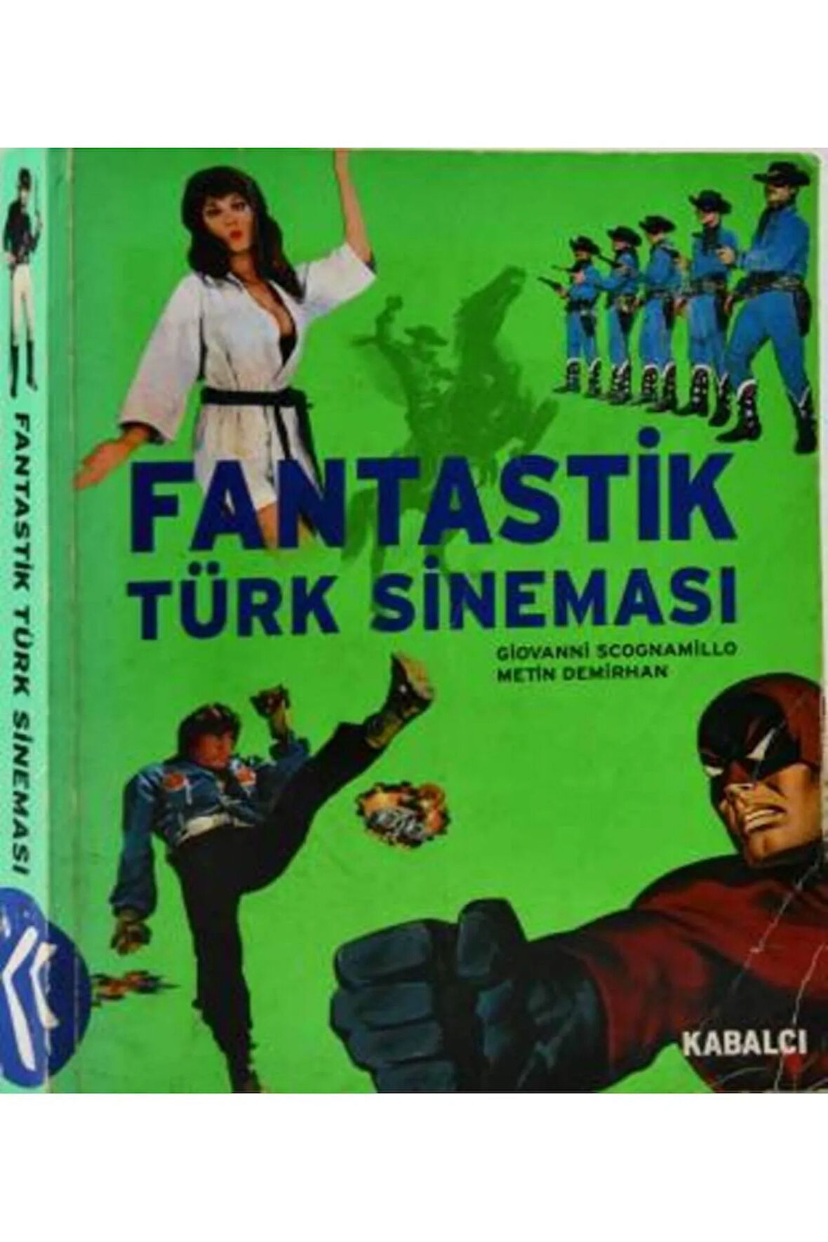 Fantastik Türk Sineması- Giovanni Scognamillo/ Metin Demirhan (İlk Baskı)