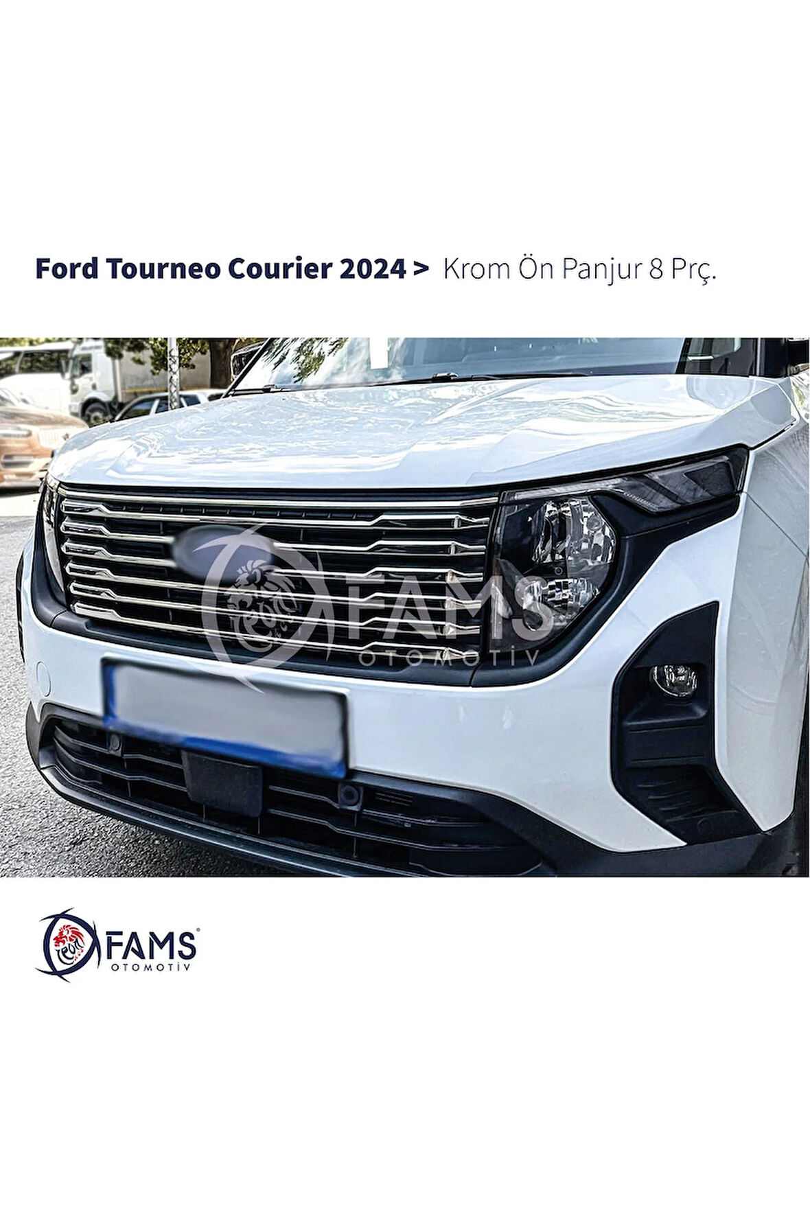 Tourneo Courier Krom Ön Panjur 8 Parça 2024 Üzeri Paslanmaz Çelik