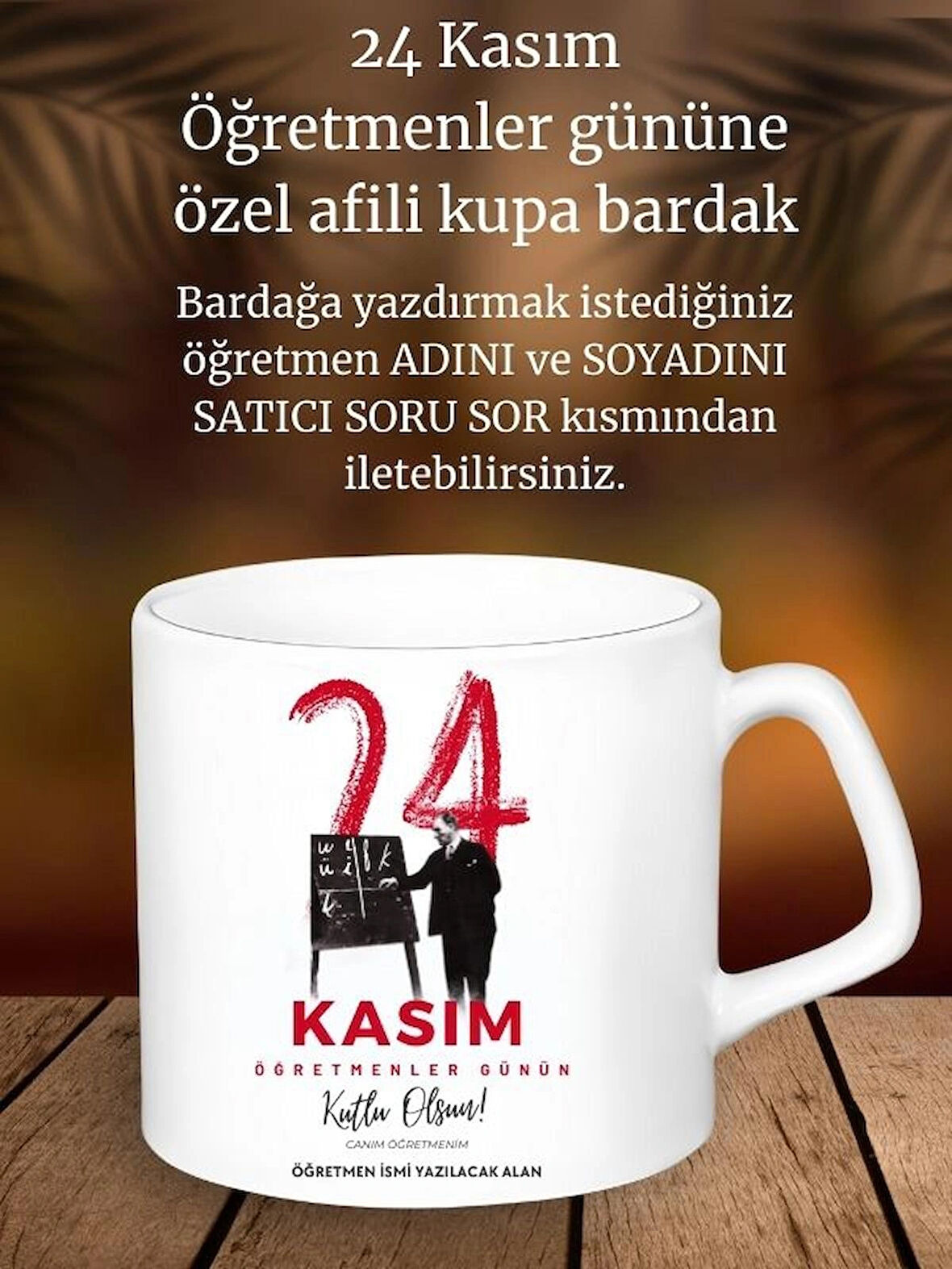 24 Kasım Öğretmenler Günü Kupa Bardak