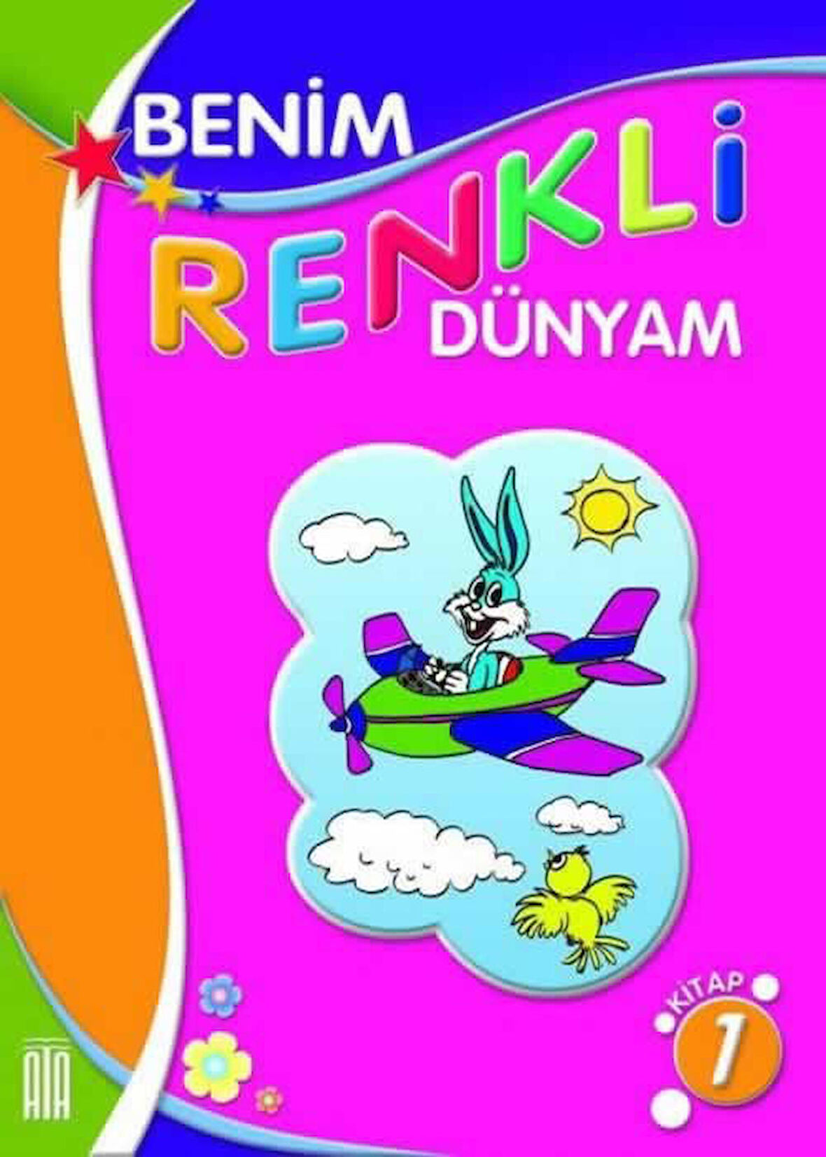 Ata Benim Renkli Dünyam Boyama Kitabı 1