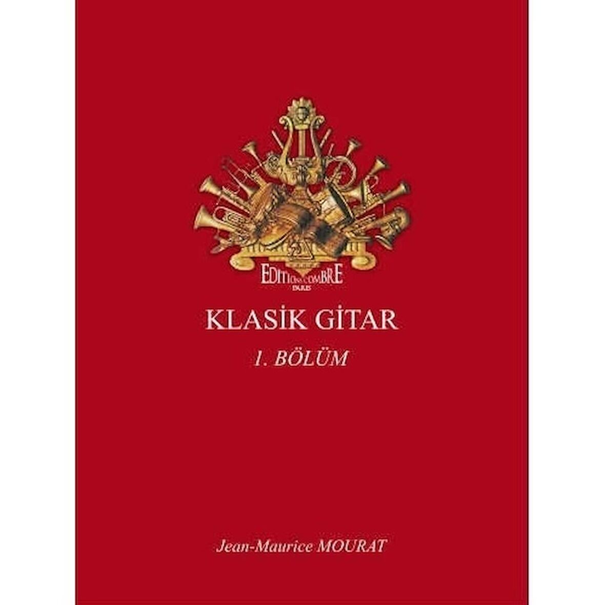 KLASİK GİTAR 1. BÖLÜM MOURAT JEAN-MAURİCE