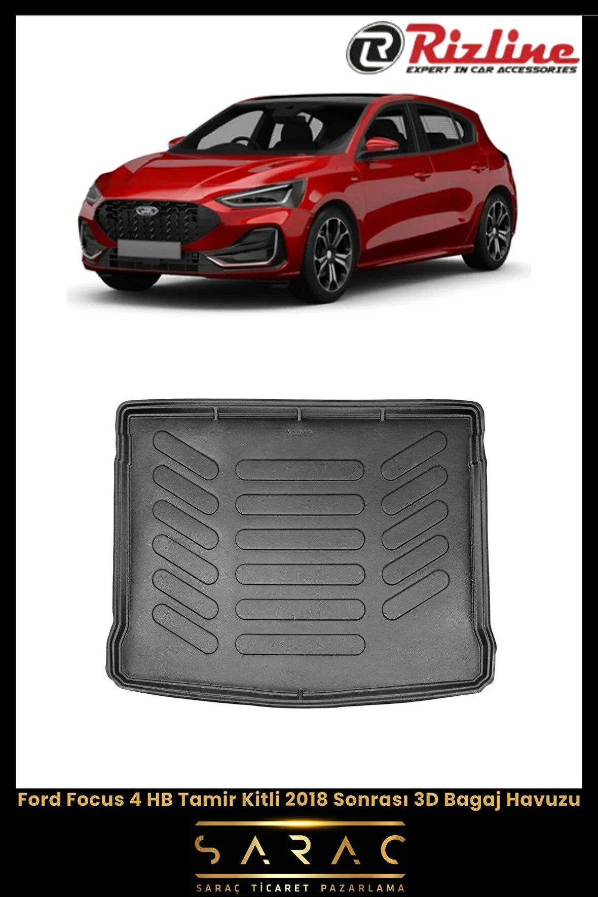 Rizline Ford Focus 4 HB Tamir Kitli 2018 Sonrası 3D Bagaj Havuzu