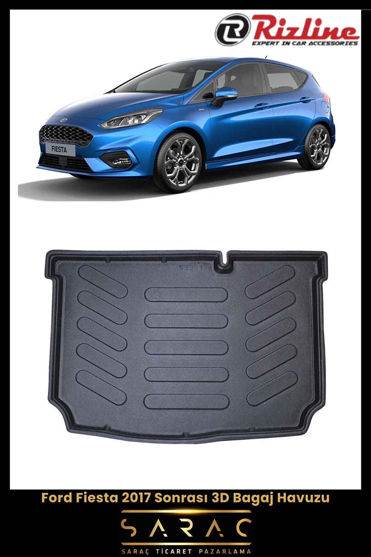 Rizline Ford Fiesta 2017 Sonrası 3D Bagaj Havuzu