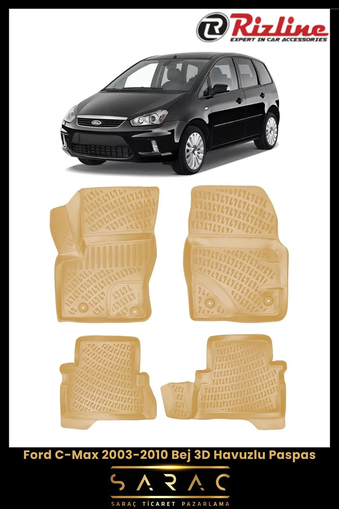 Rizline Ford C-max 2003-2010 Bej 3d Havuzlu Paspas