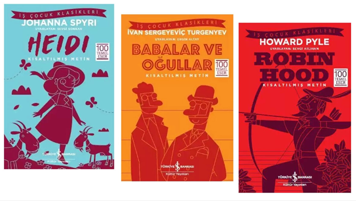 100 TEMEL ESER HEİDİ - BABALAR VE OĞULLAR - ROBİN HOOD - KISALTILMIŞ METİN