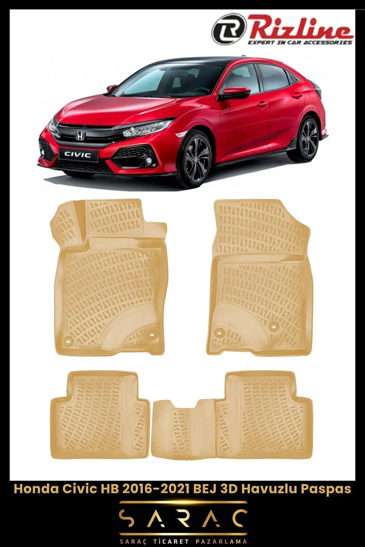 Rizline Honda Civic HB 2017 Model BEJ 3D Havuzlu Paspas