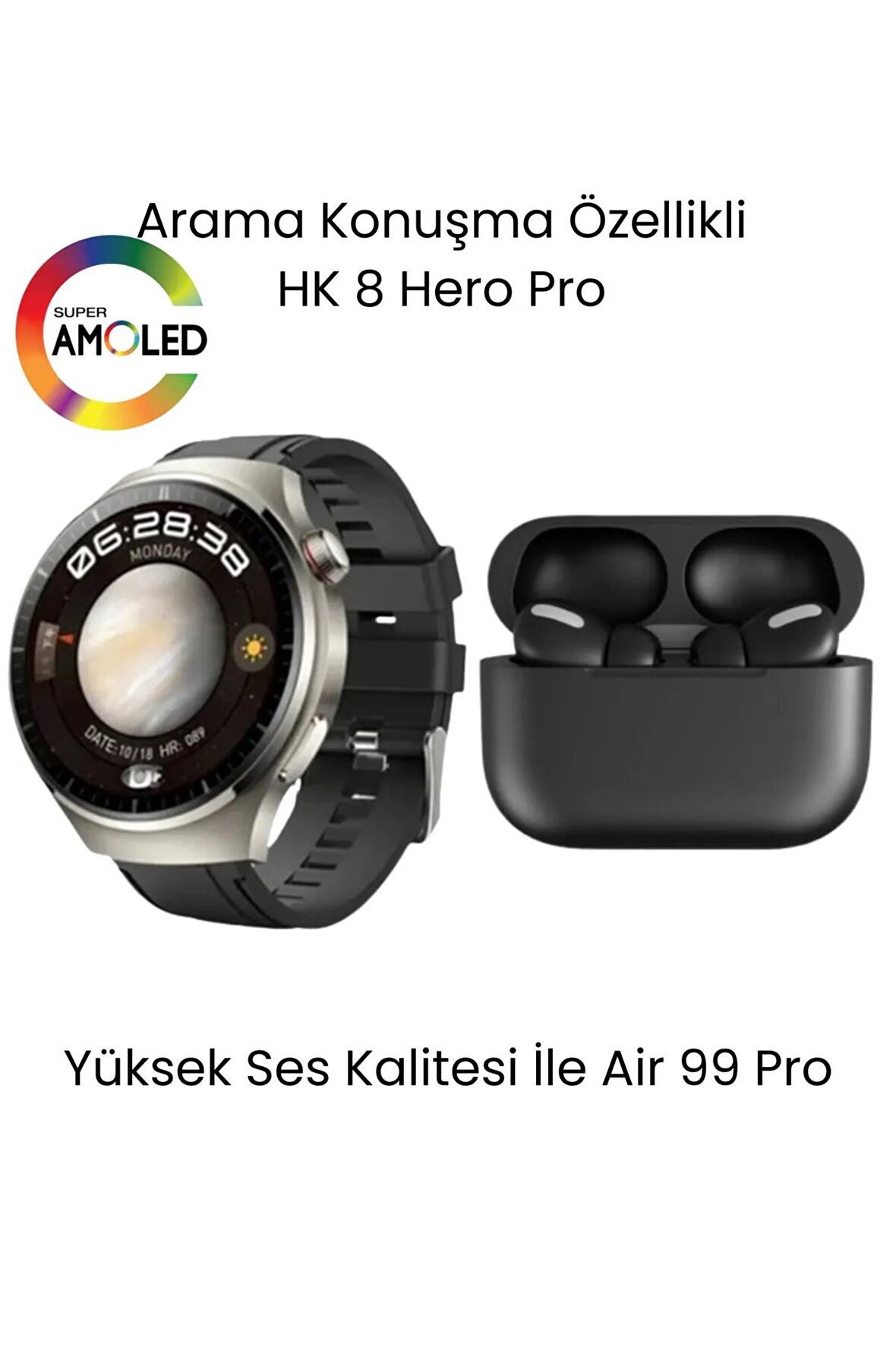 Watch HK 8 Hero Pro Akıllı Saat ve Air 99 Pro Bluetooth Kulaklık