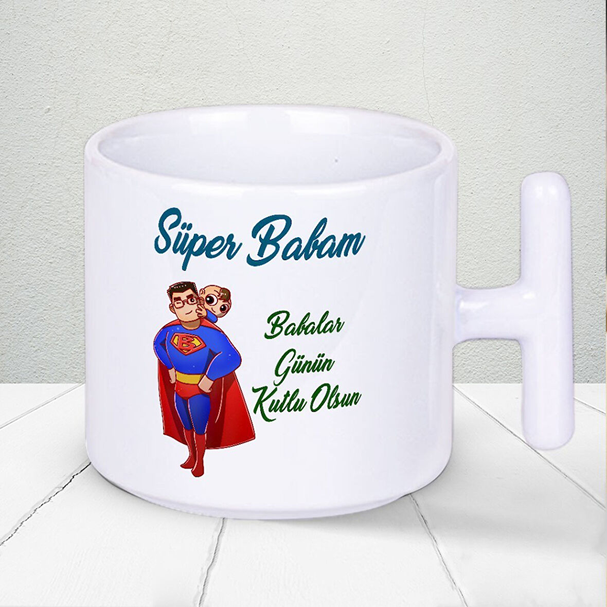 Süper Babam Babalar Günün Kutlu Olsun Yazılı Babalar Gününe Özel Hediyelik T Kupa Bardak