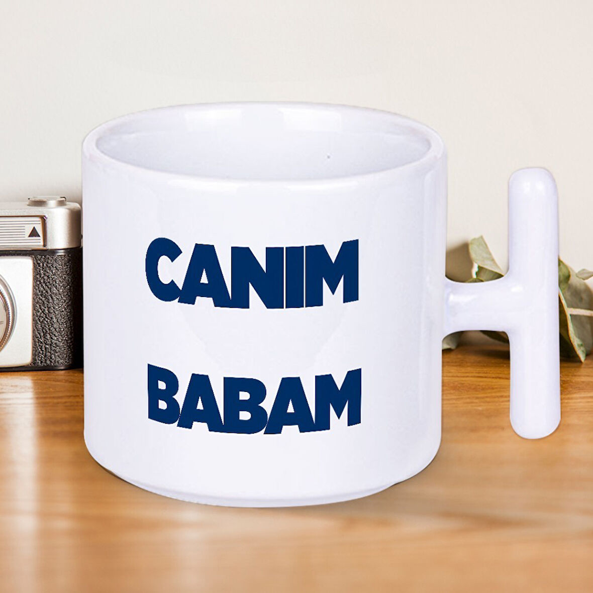 Canım Babam Yazılı Babalar Günü T Kupa Bardak