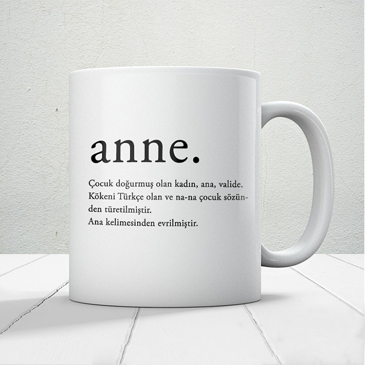 Anne Kelime Anlamı Baskılı Anneler Günü Hediyelik Kupa