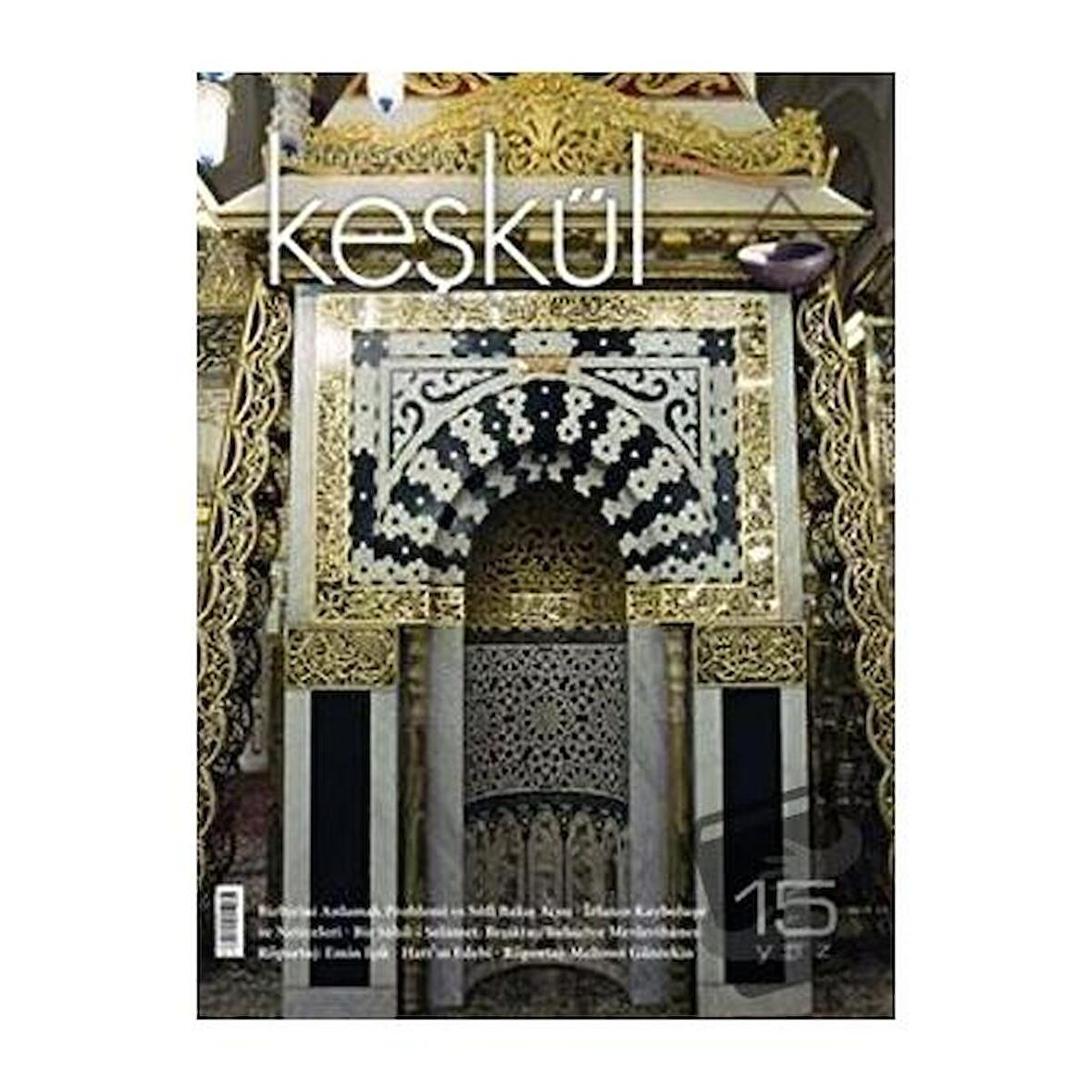 Keşkül Dergisi Sayı: 15 (Yaz)