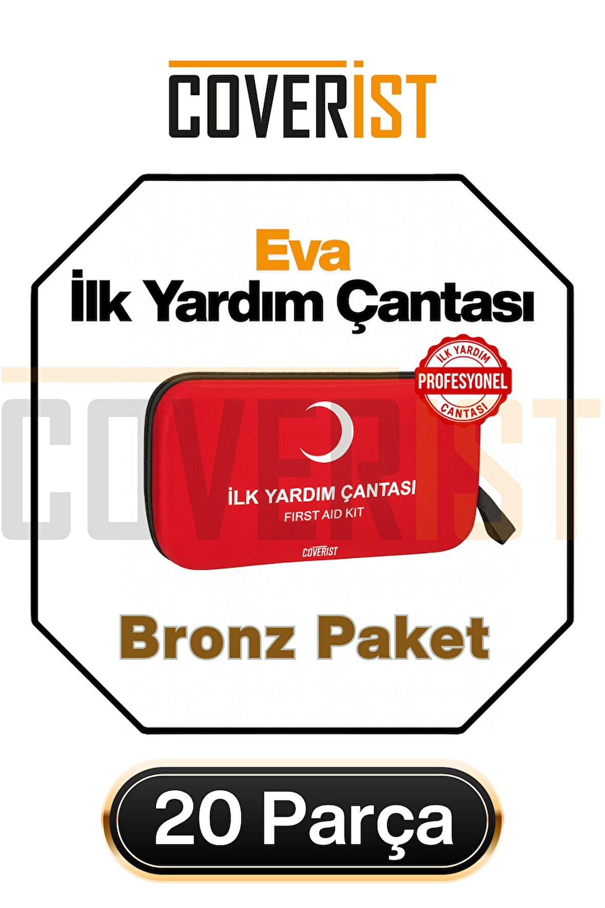 Eva İlk Yardım Çantası Acil Durum ve İlk Yardım Seti - Bronz Paket