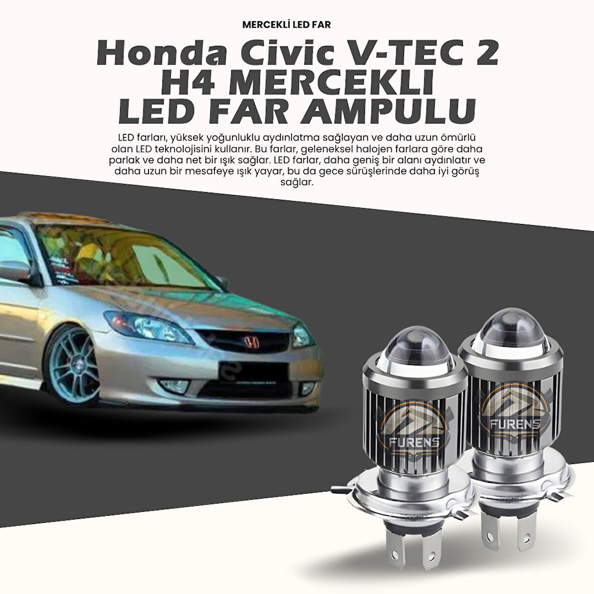 Honda Civic V-Tec 2 Mercek Led Xenon Uzun - Kısa Çift Renk