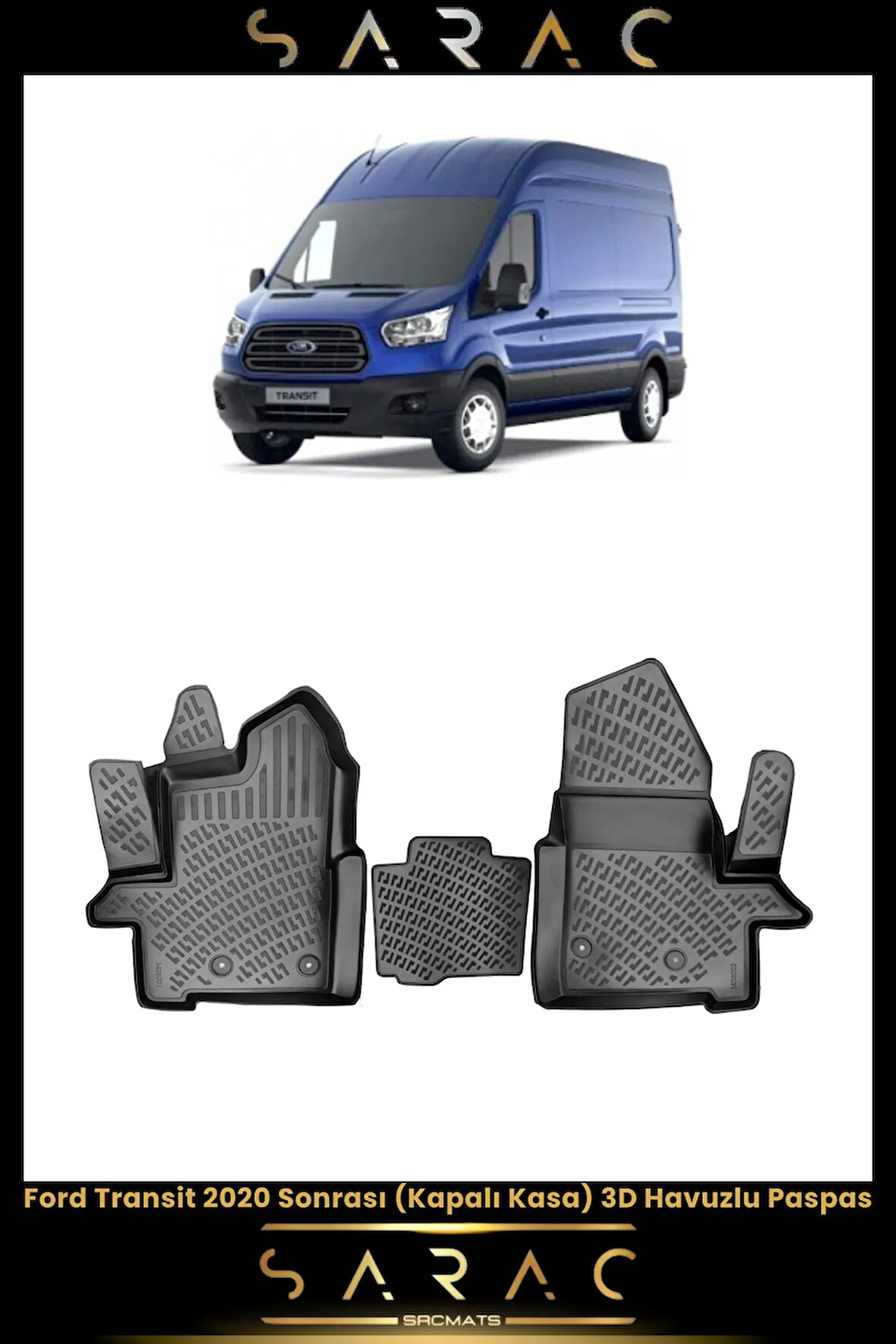 Ford Transit 2022 Model Araca Özel 3d Havuzlu Paspas