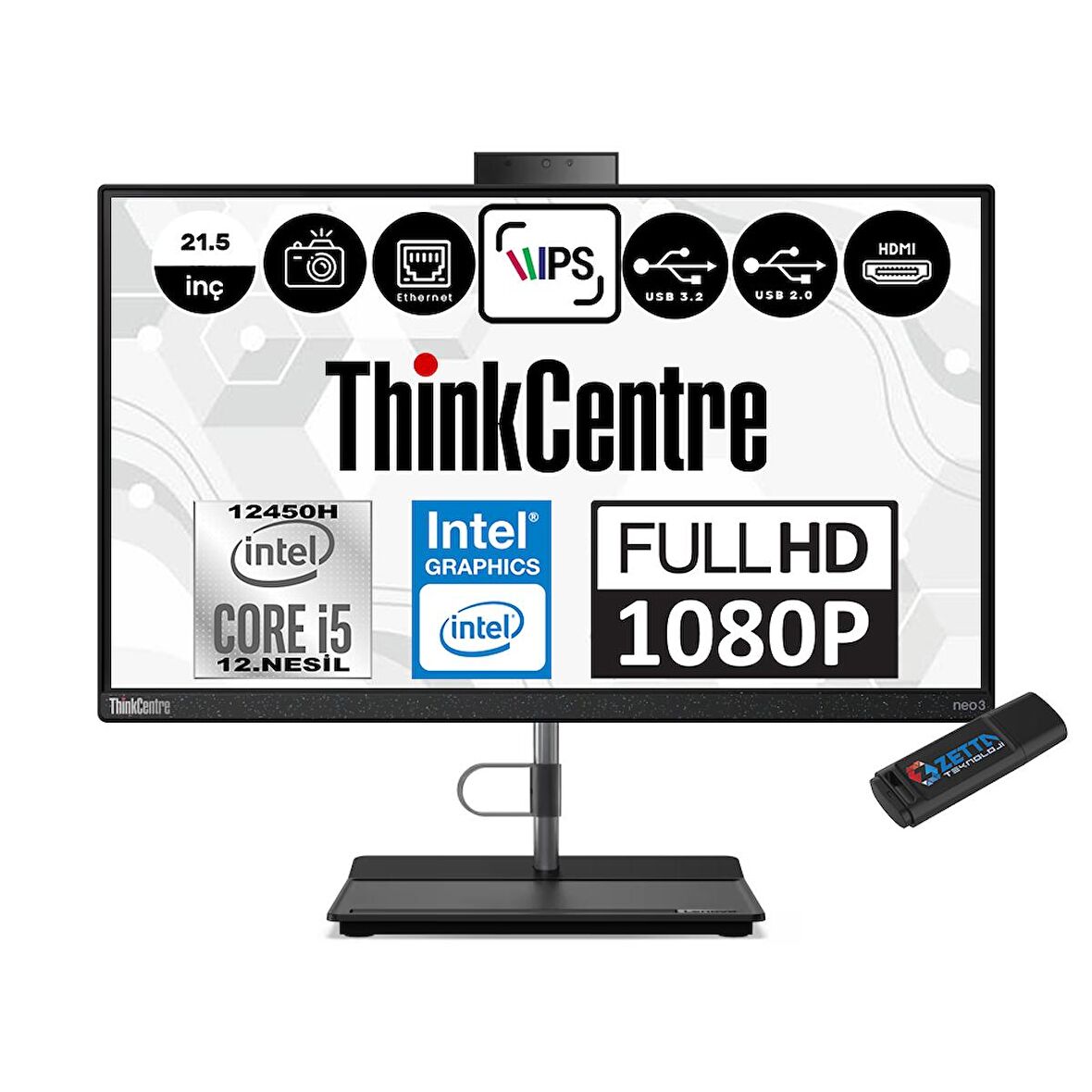 Lenovo Thinkcentre Neo 30A Intel Core I5 12450H 64GB 2tb SSD 21.5" UHD Graphics IPS Fullhd Windows 11 Home All In One Bilgisayar 12B3008ETRH09+ Zetta Flash Bellek