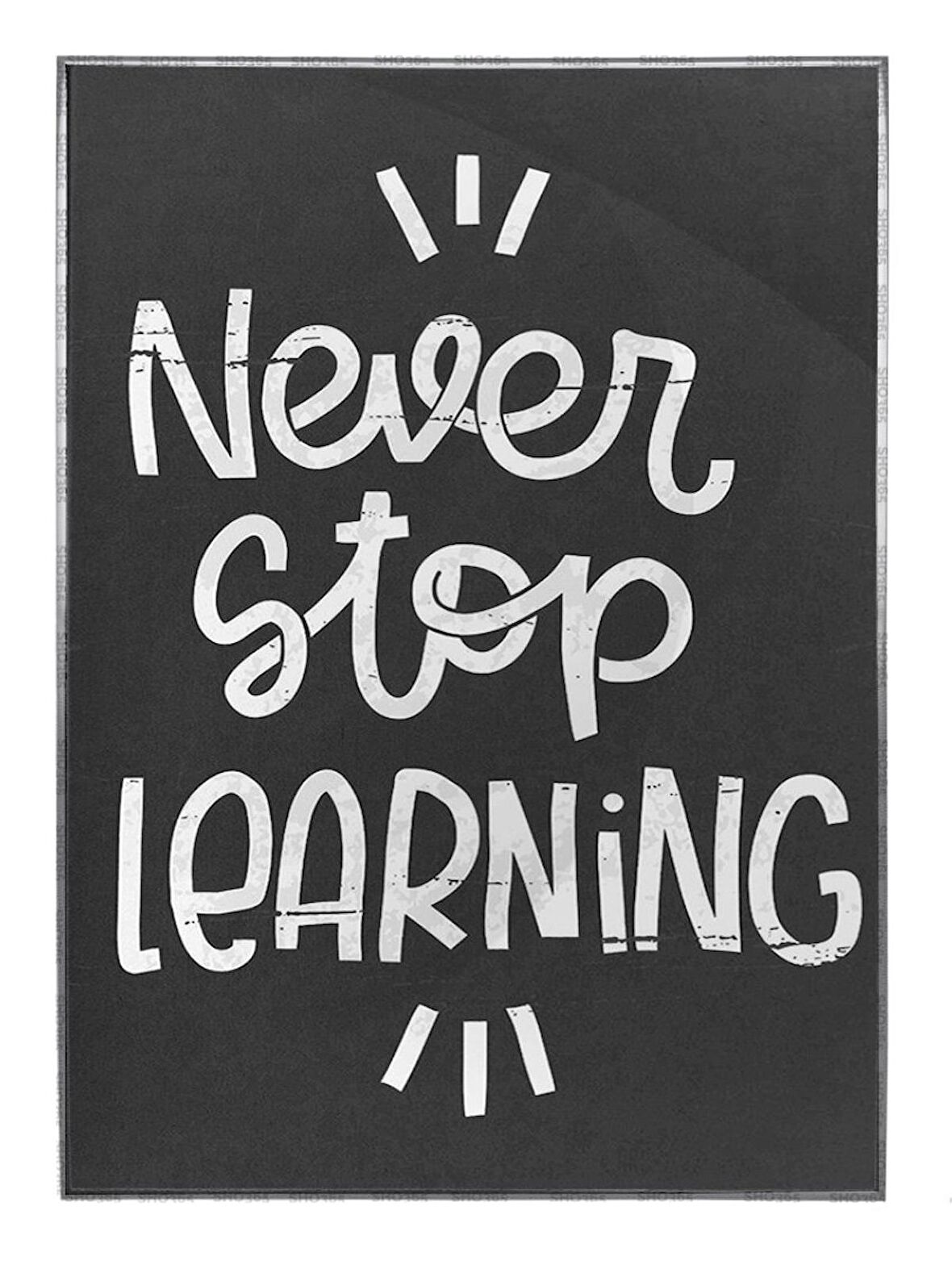 Shop365 Never Stop Learning İngilizce Yazı Motivasyon Dekoratif Tablo Çerçeveli P-000472