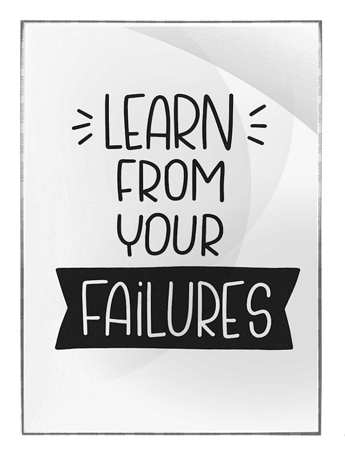 Shop365 Learn From Your Failures İngilizce Yazı Motivasyon Tablo Çerçeveli P-000480