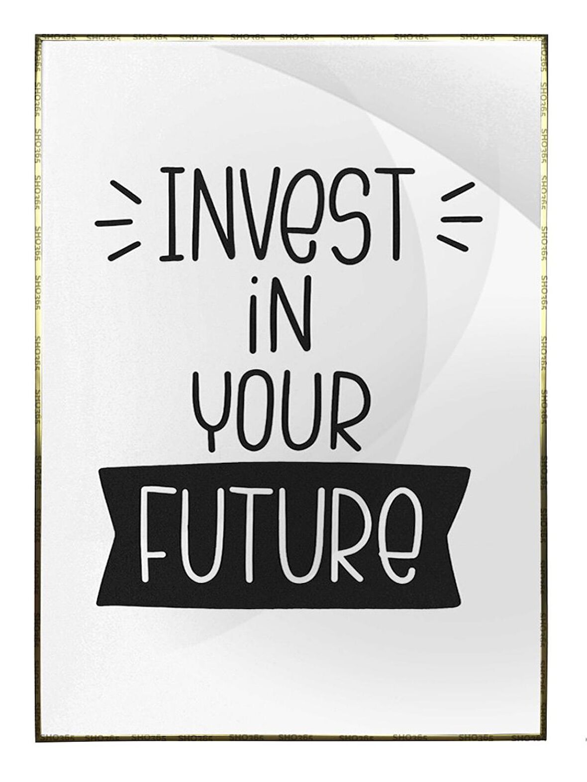 Shop365 Invest In Your Future İngilizce Yazı Tavsiye Tablo Çerçeveli P-000481