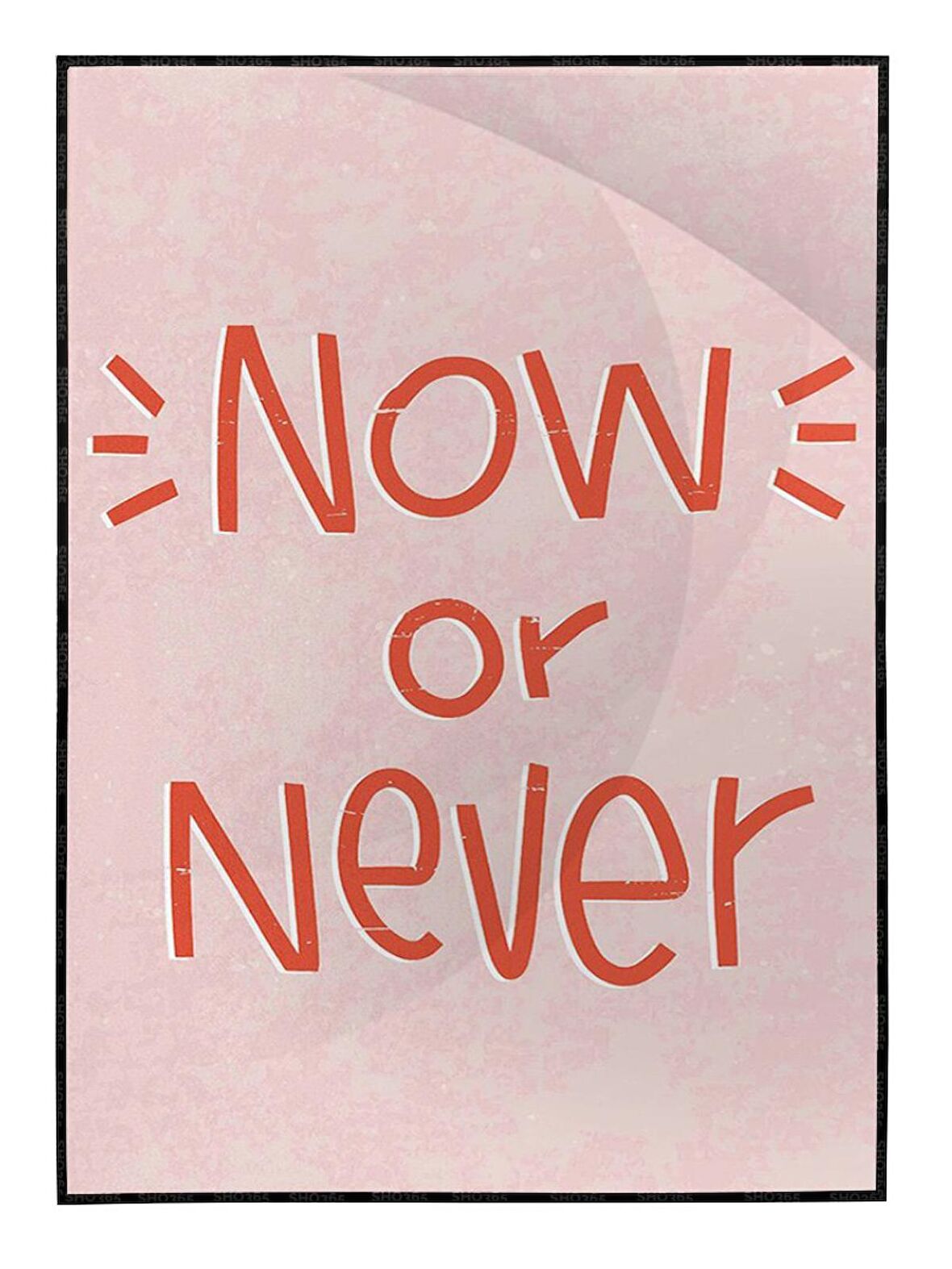 Shop365 Now Or Never İngilizce Yazı Motivasyon Tablo Çerçeveli P-000500