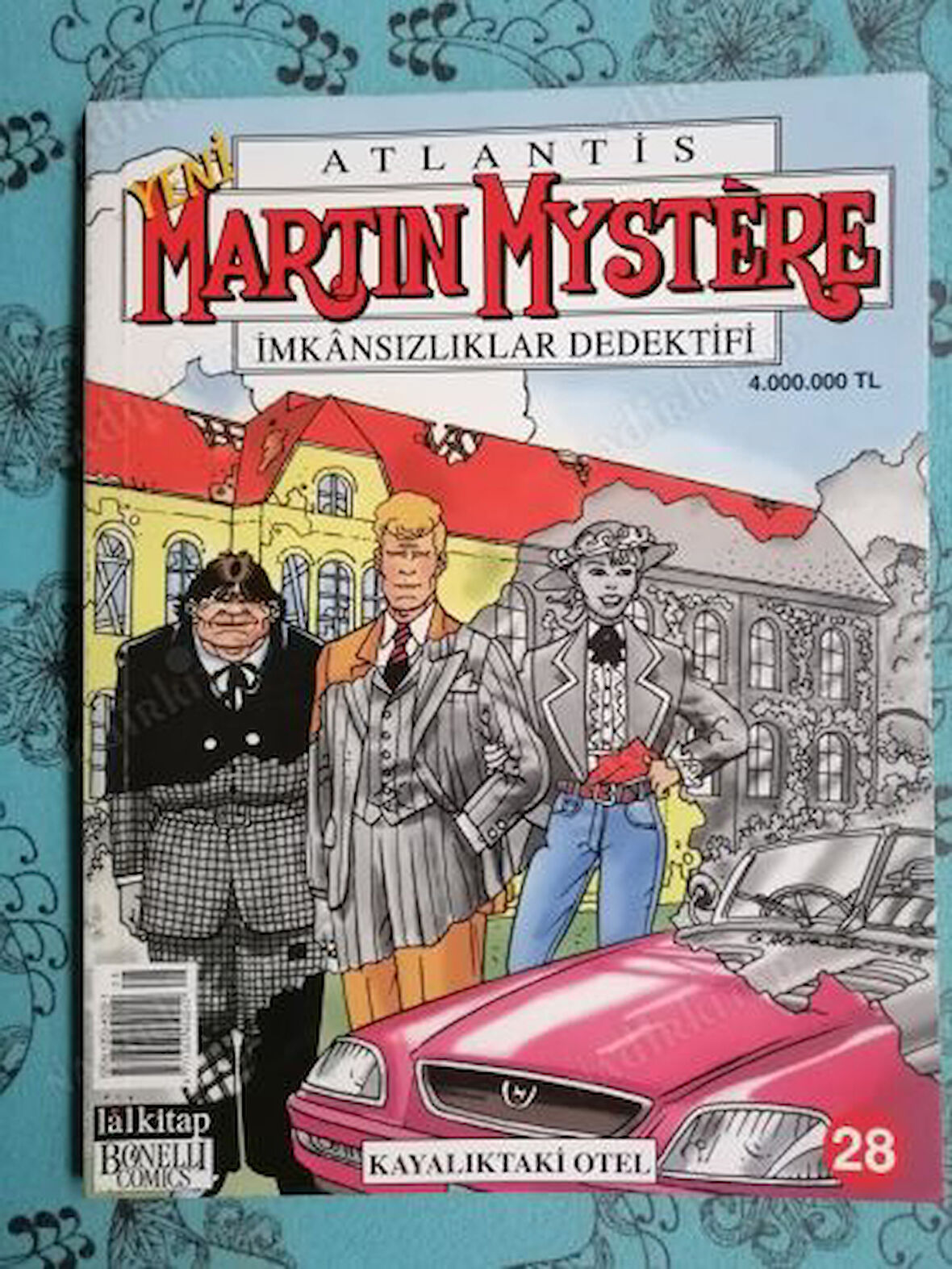 YENİ ATLANTİS MARTIN MYSTERE Aylık Çizgi Roman Dergisi Sayı: 28 - KAYALIKTAKİ OTEL