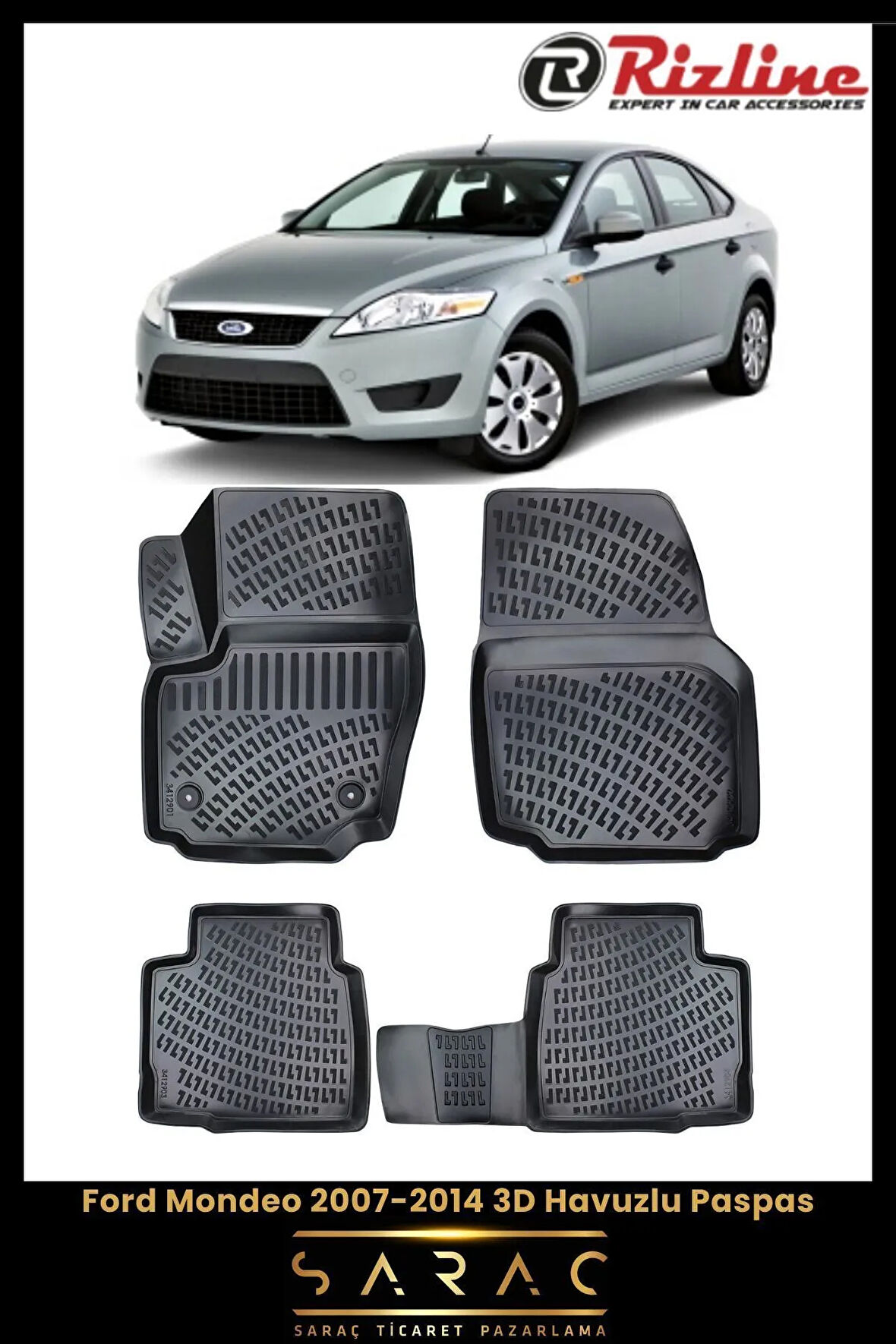 Rizline Ford Mondeo 2009 Model 3D Havuzlu Paspas