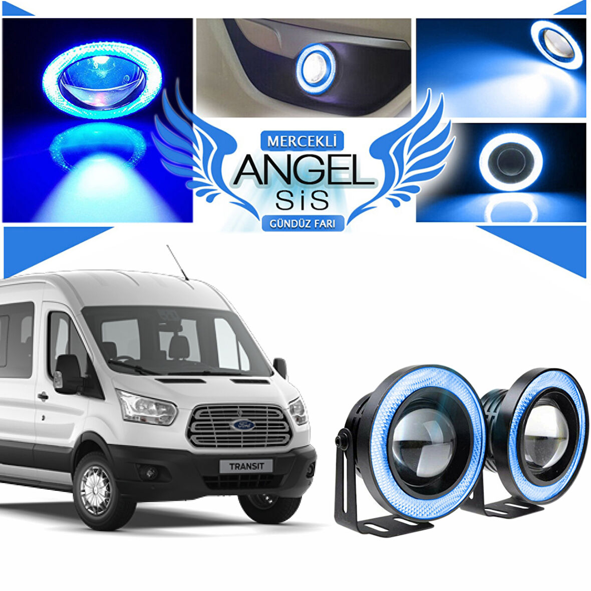 Ford Transit Tüm Modeller Uyumlu, Universal Mercekli Led Angel Sis Farı, 76mm Buz Mavi Renk