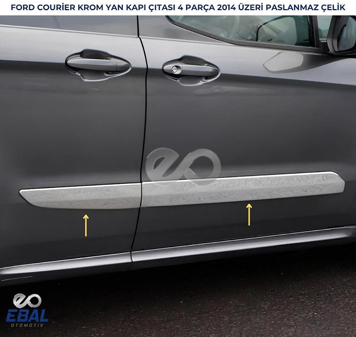 Ford Tourneo Courier Krom Yan Kapı Çıtası 4 Prç. 2014 Üzeri P.çelik