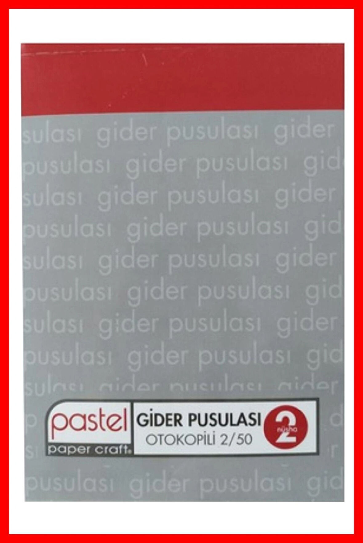Gider Pusulası 14x20 cm boyutunda 2/50 Otokopili 1 Asıl 1 Suret 2 Nüsha 6 Adet