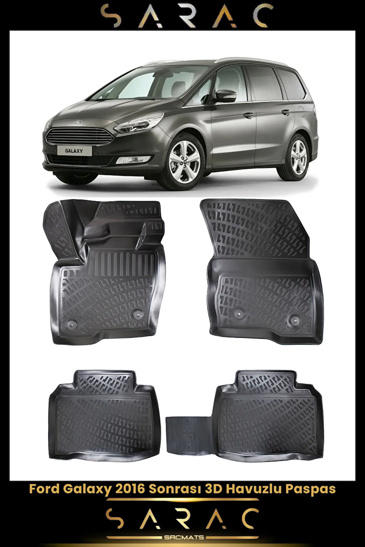 Ford Galaxy 2019 Model Araca Özel 3d Havuzlu Paspas