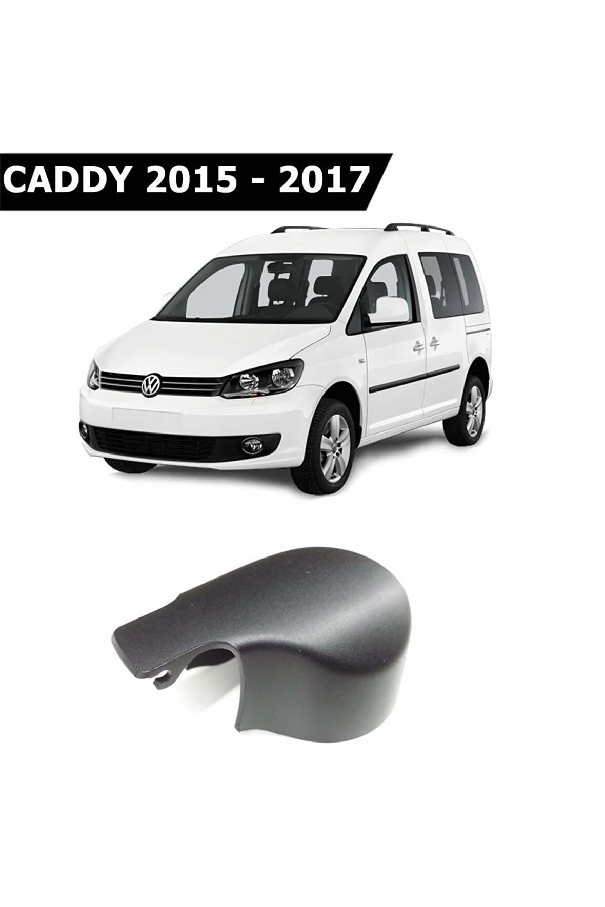Volkswagen Caddy Arka Silecek Kapağı 2015 - 2017 5k6955435 Uyumlu
