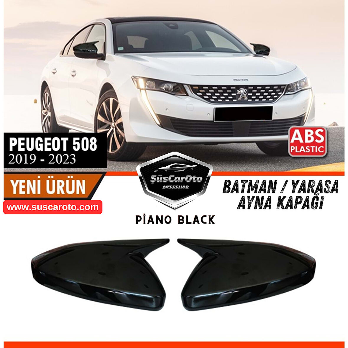 Peugeot 508 2019-2023 Uyumlu Batman Yarasa Ayna Kapağı Piano Black ABS Plastik Sağ Sol Takım