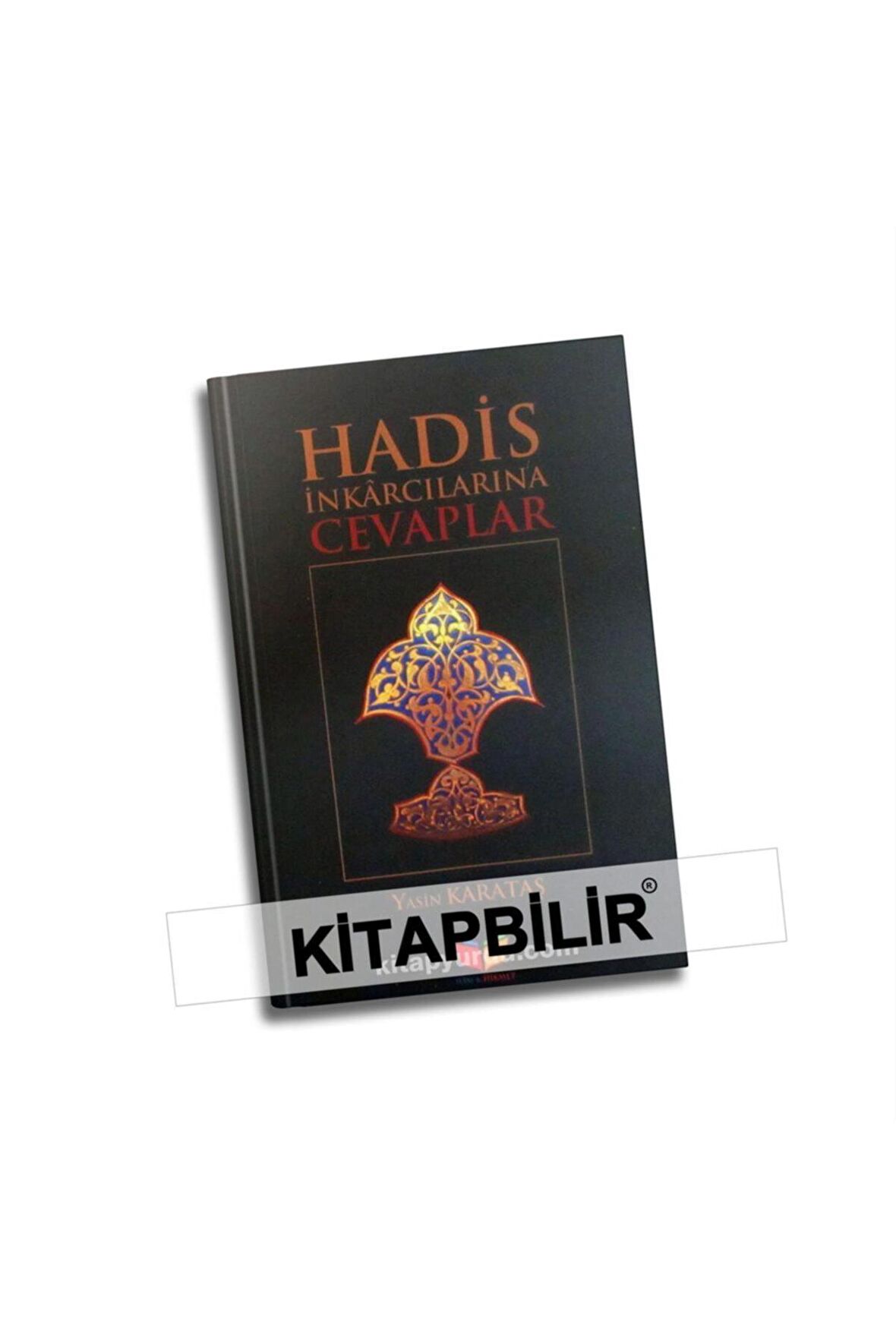 Hadis Inkarcılarına Cevaplar