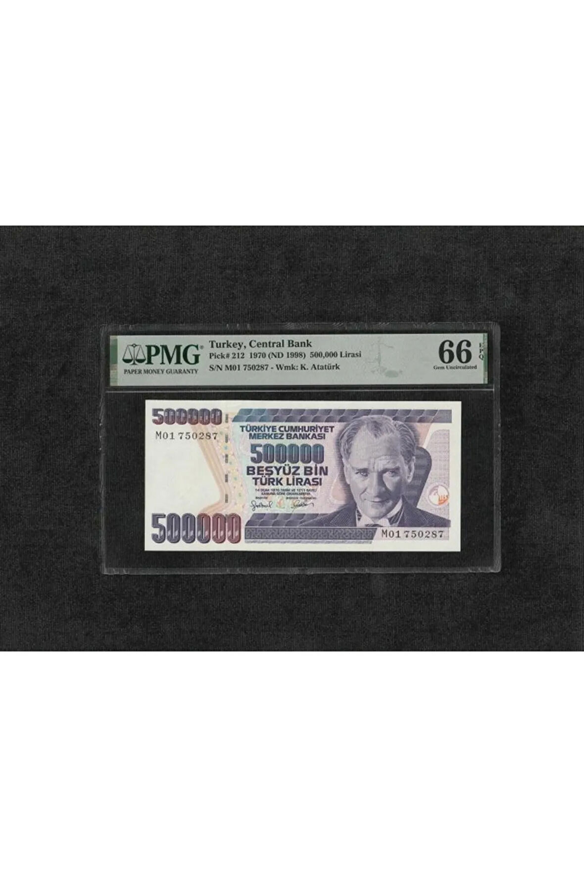 Türk Lirası PMG 66 EPG GEM UNC ÇİL 500.000 Lira Pick#212 1970 (ND 1998) S/N M01 7. Emisyon 4. Terti