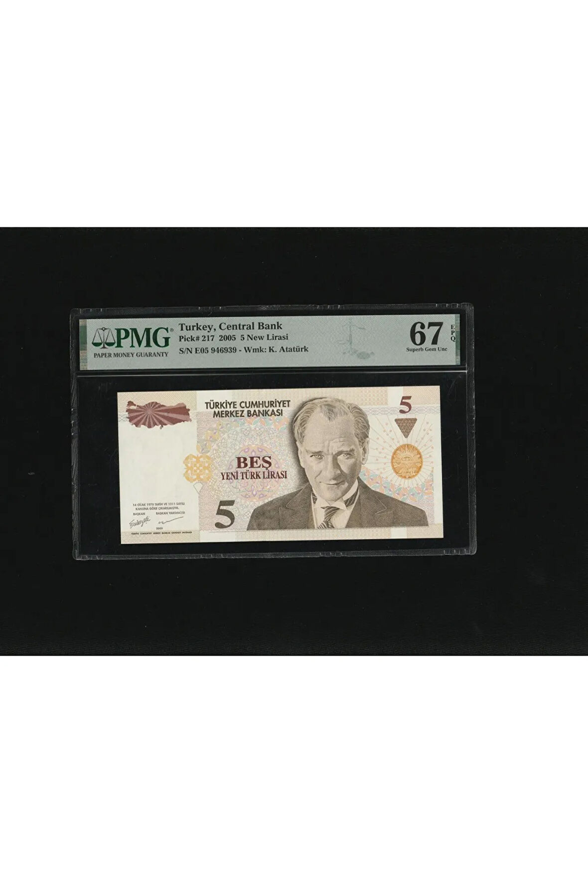 Beş Yeni Türk Lirası 5 YTL P217 2005 PMG 67 EPQ SUPERB GEM UNC S/N E05 946939 8. EMS 1. Tertip