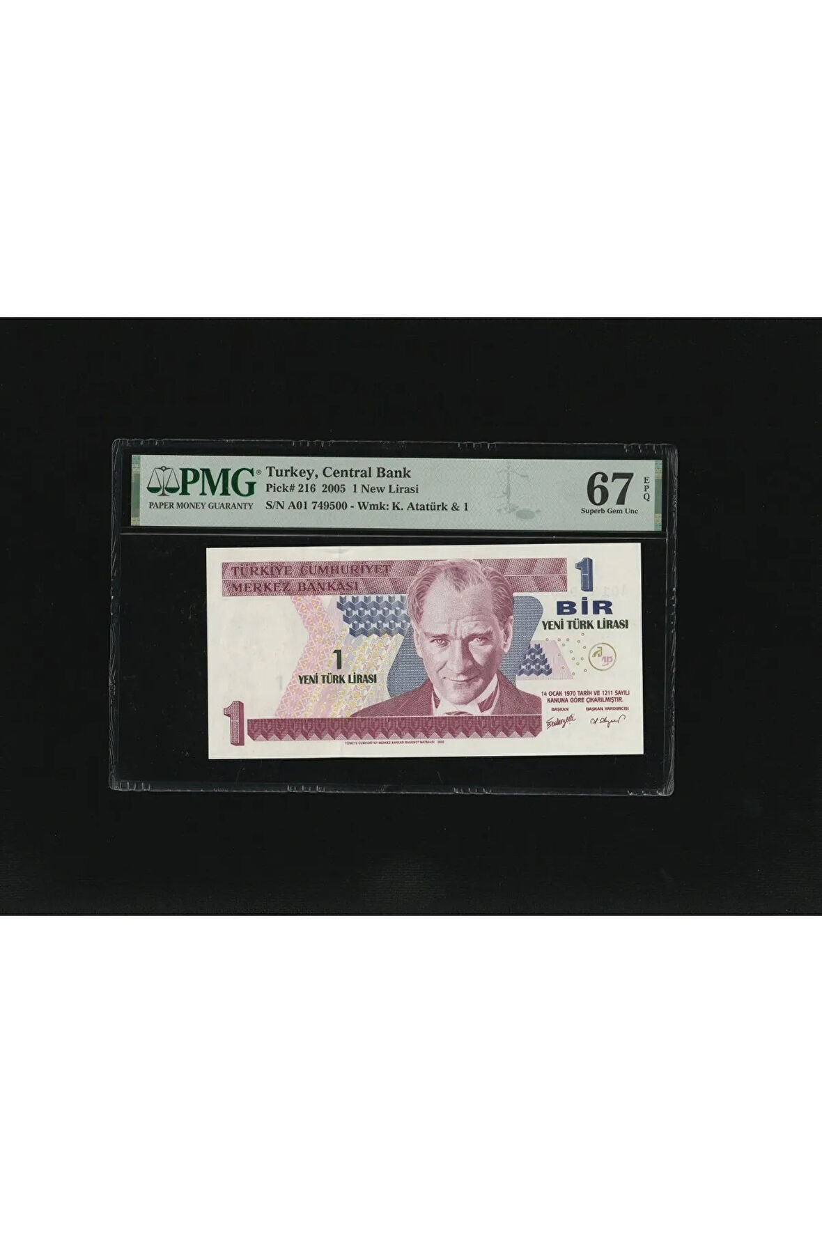 Bir Yeni Türk Lirası 1 YTL P216 2005 PMG 67 EPQ SUPERB GEM UNC S/N A01 749500 8.EMS 1. Tertip