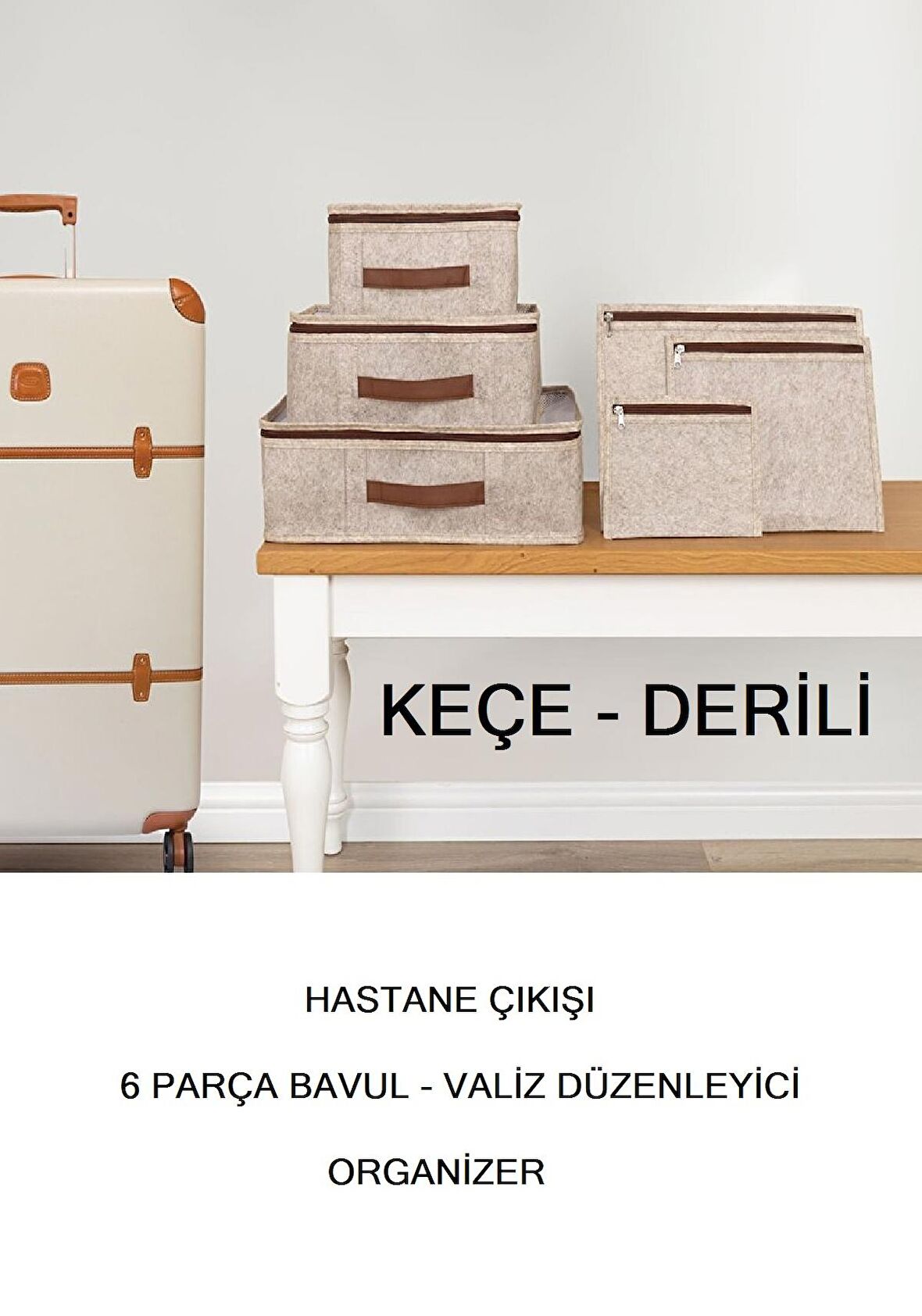Hastane Çıkışı 6 Parça Bavul Valiz Düzenleyici Organizer Derili Keçe KAHVE