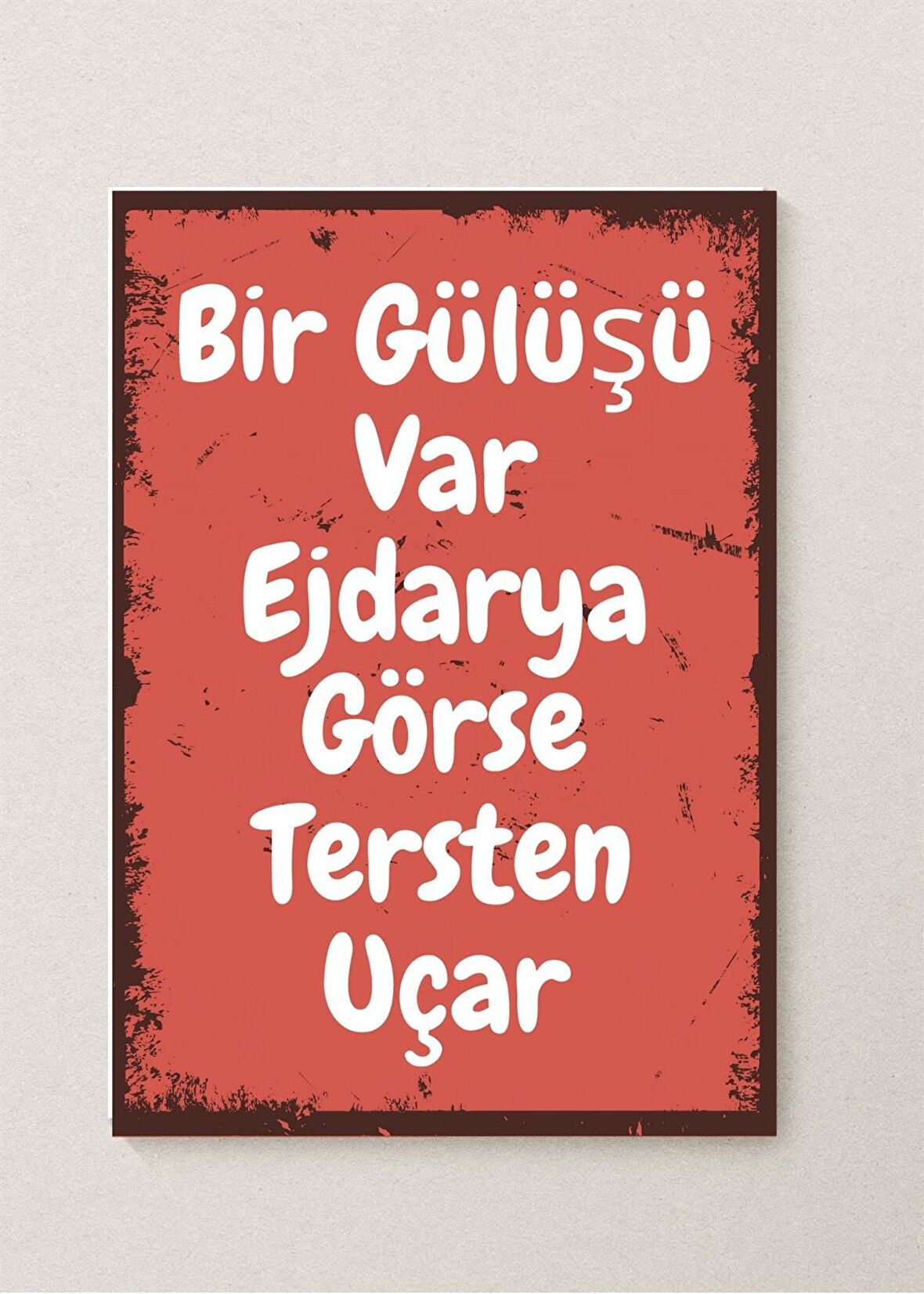 Bir Gülüşü Var Ejderya Görse Ters Uçar Tasarımlı Retro Poster