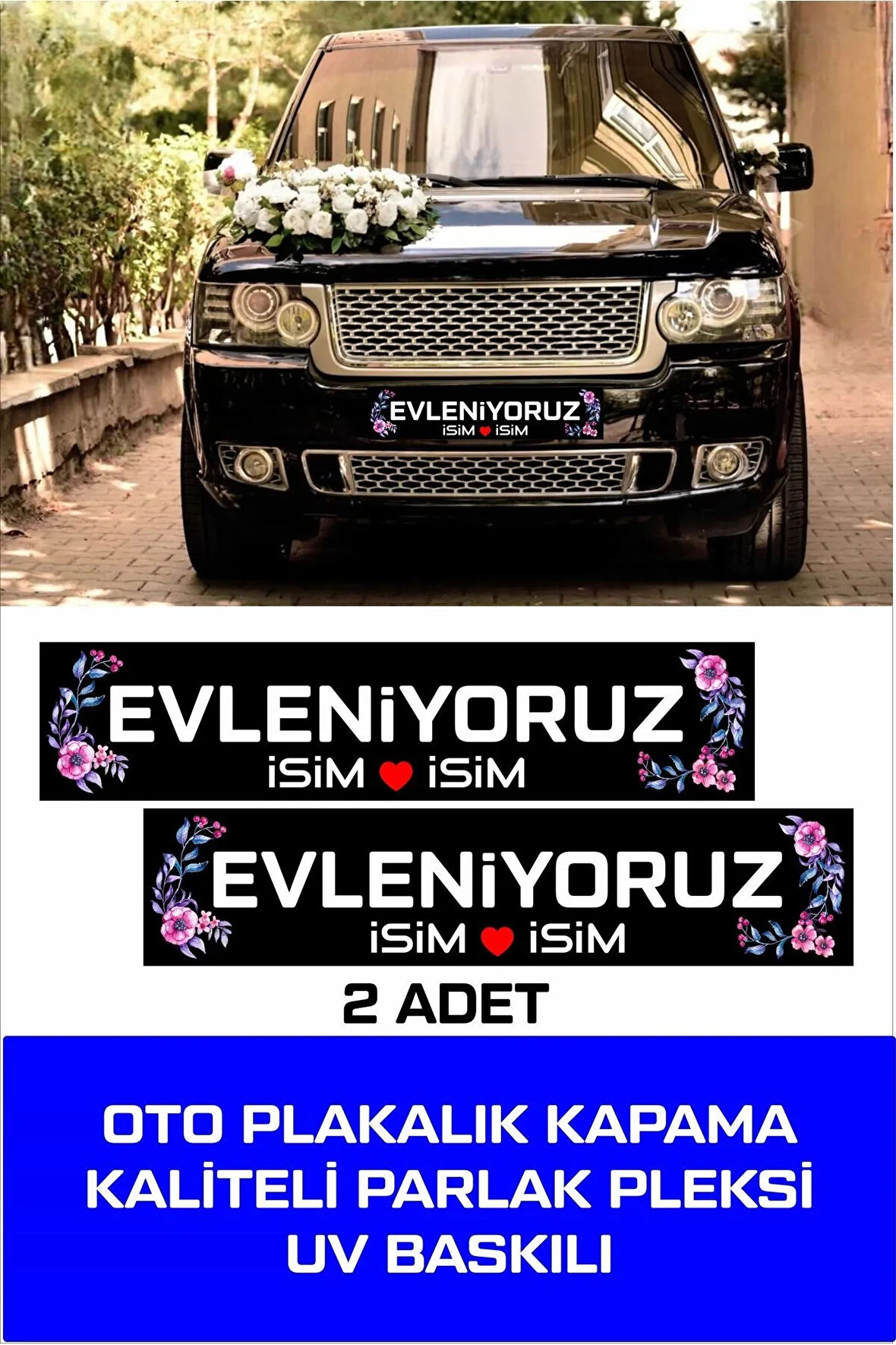 TAY PROMOSYON Düğün-Nişan-Sünnet Araba Süsü Evleniyoruz Yazılı Plakalık Üstü  Parlak Pleksi 2 Adet