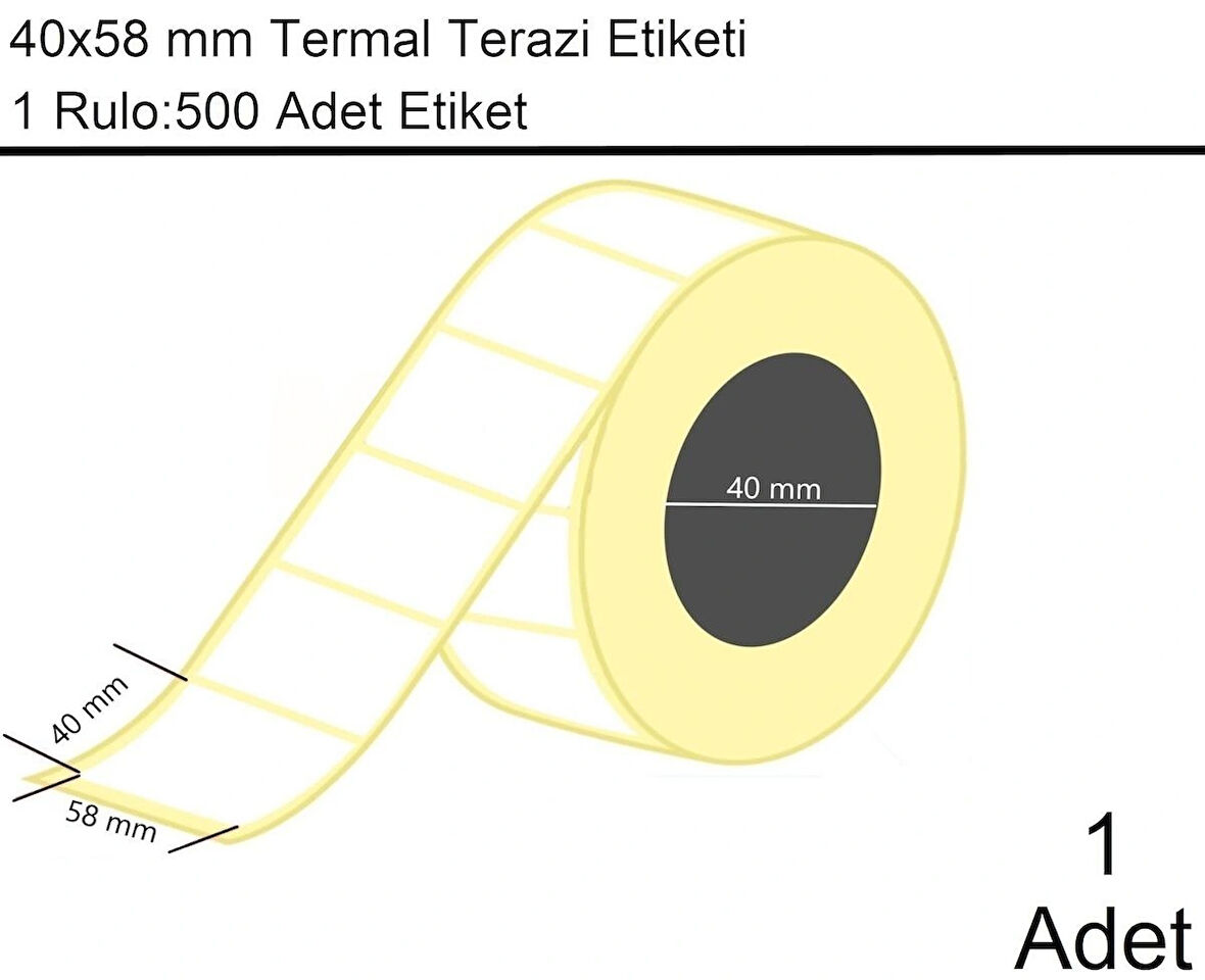 40x58 mm Termal Terazi Etiketi 1 Rulo:500 Adet Etiket