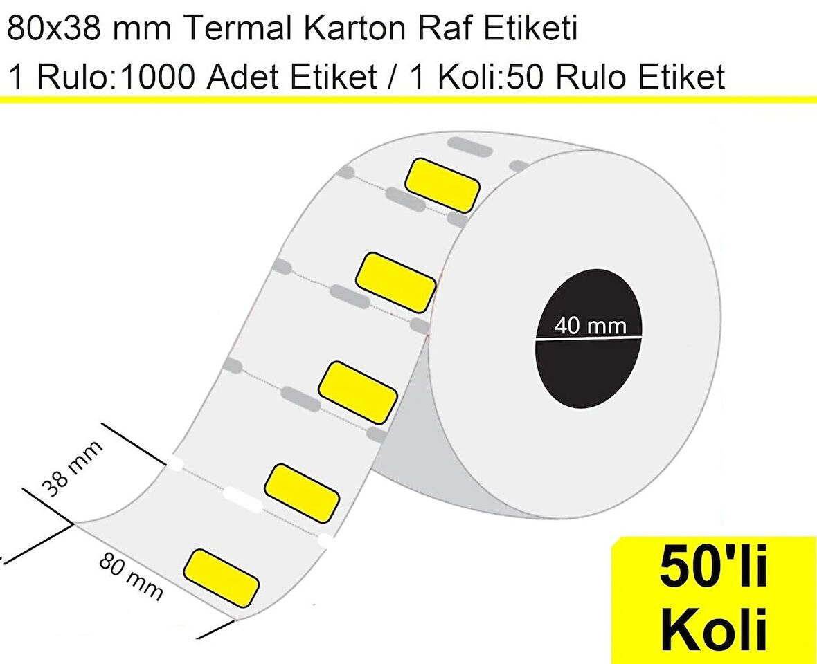 80x38 mm Karton Termal Raf Reyon Etiketi Sarı Çerçeveli 1 Rulo: 1000 Adet Etiket 1 Koli: 50 Rulo Etiket