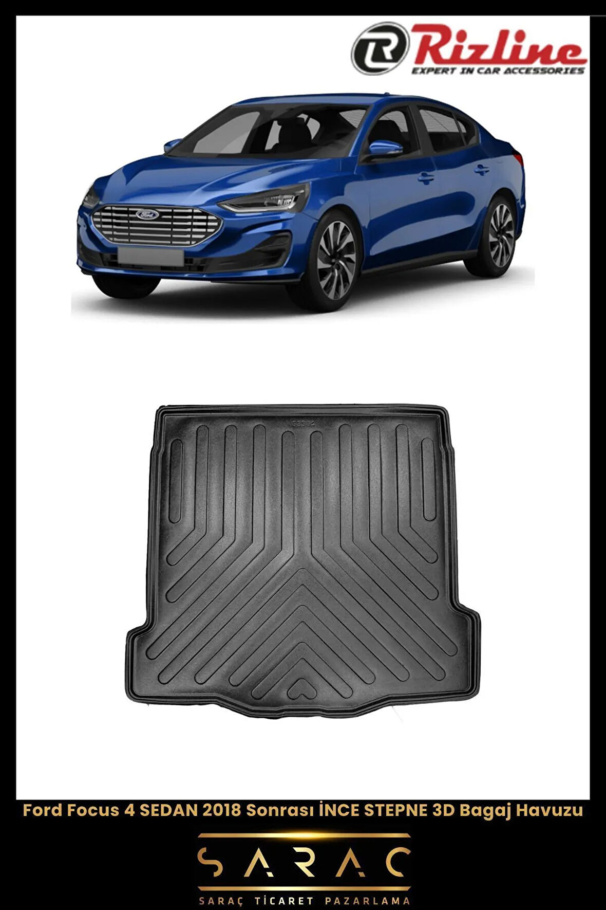 Rizline Ford Focus 4 Sedan 2021 Model İnce Stepneli 3D Bagaj Havuzu