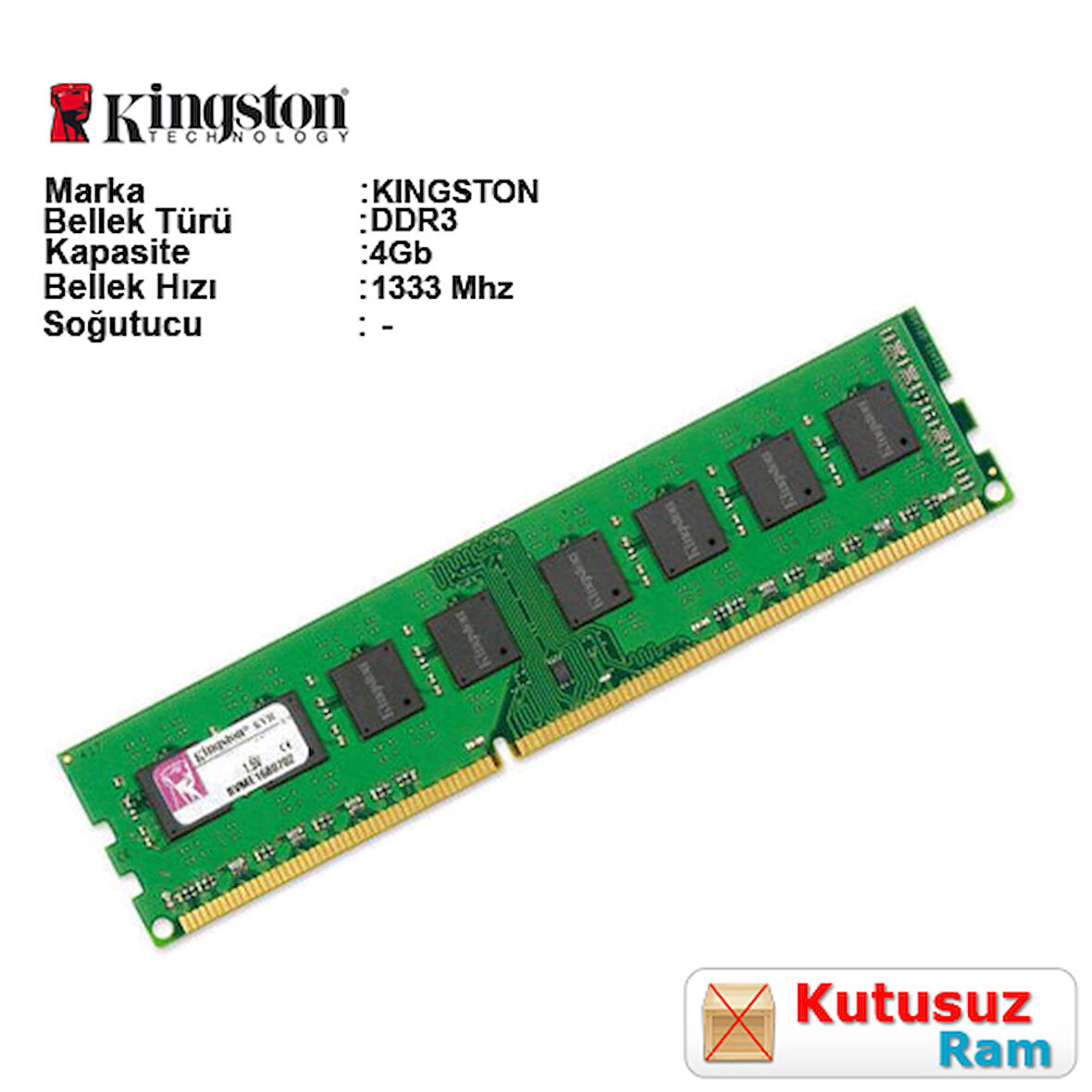 KINGSTON 4GB DDR3 1333Mhz Pc Ram KVR13N9S8/4 (Kutusuz)